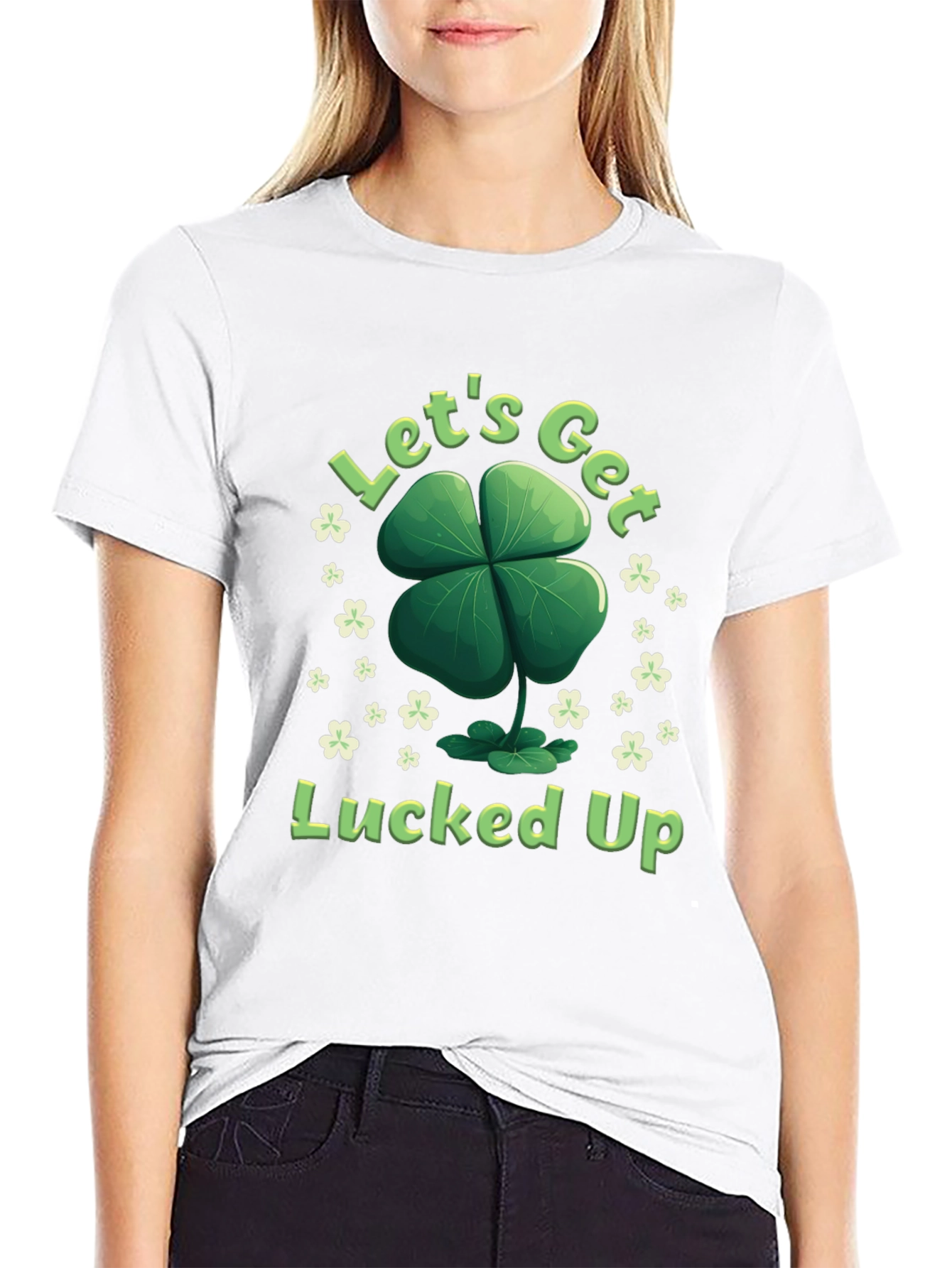 Lucky Clover T-Shirt - Lets Get Lucked Up