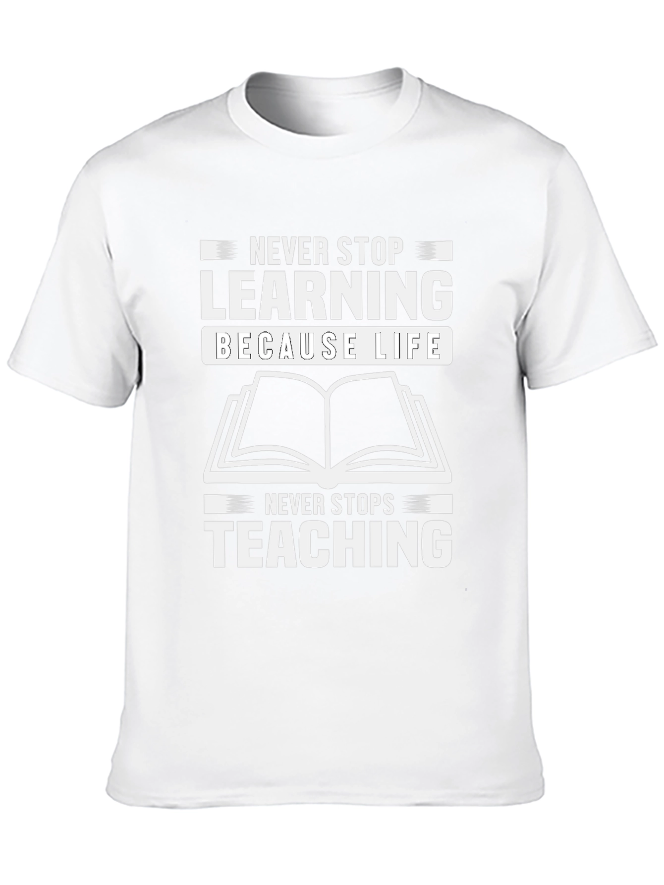 Never Stop Learning T-Shirt