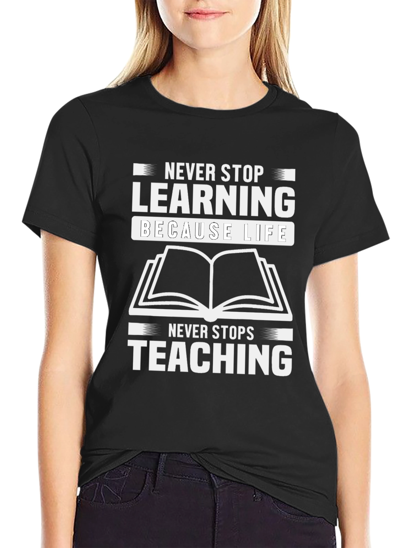Never Stop Learning T-Shirt