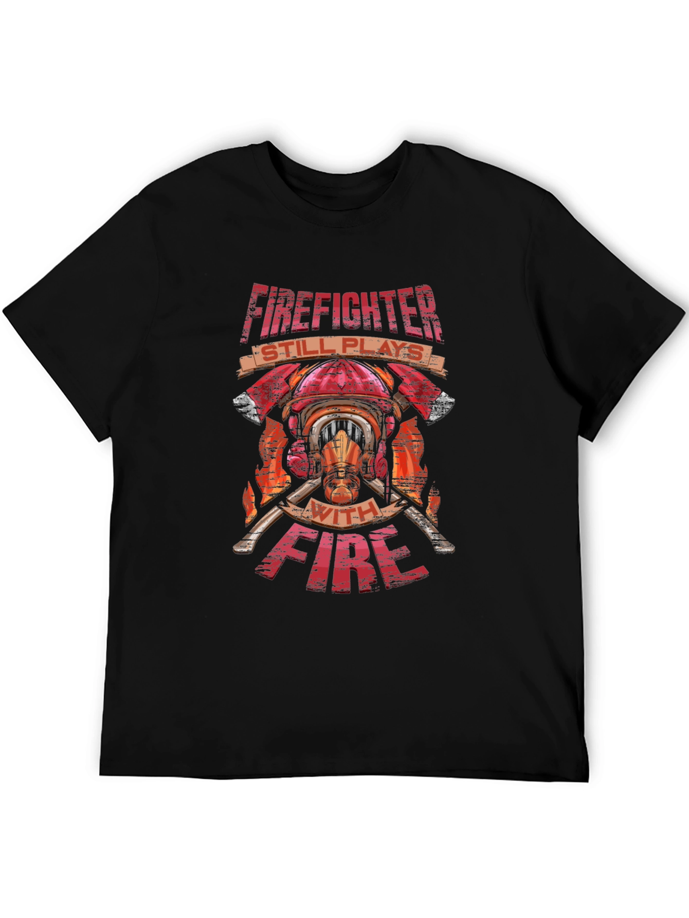 Firefighter Plays With Fire T-Shirt