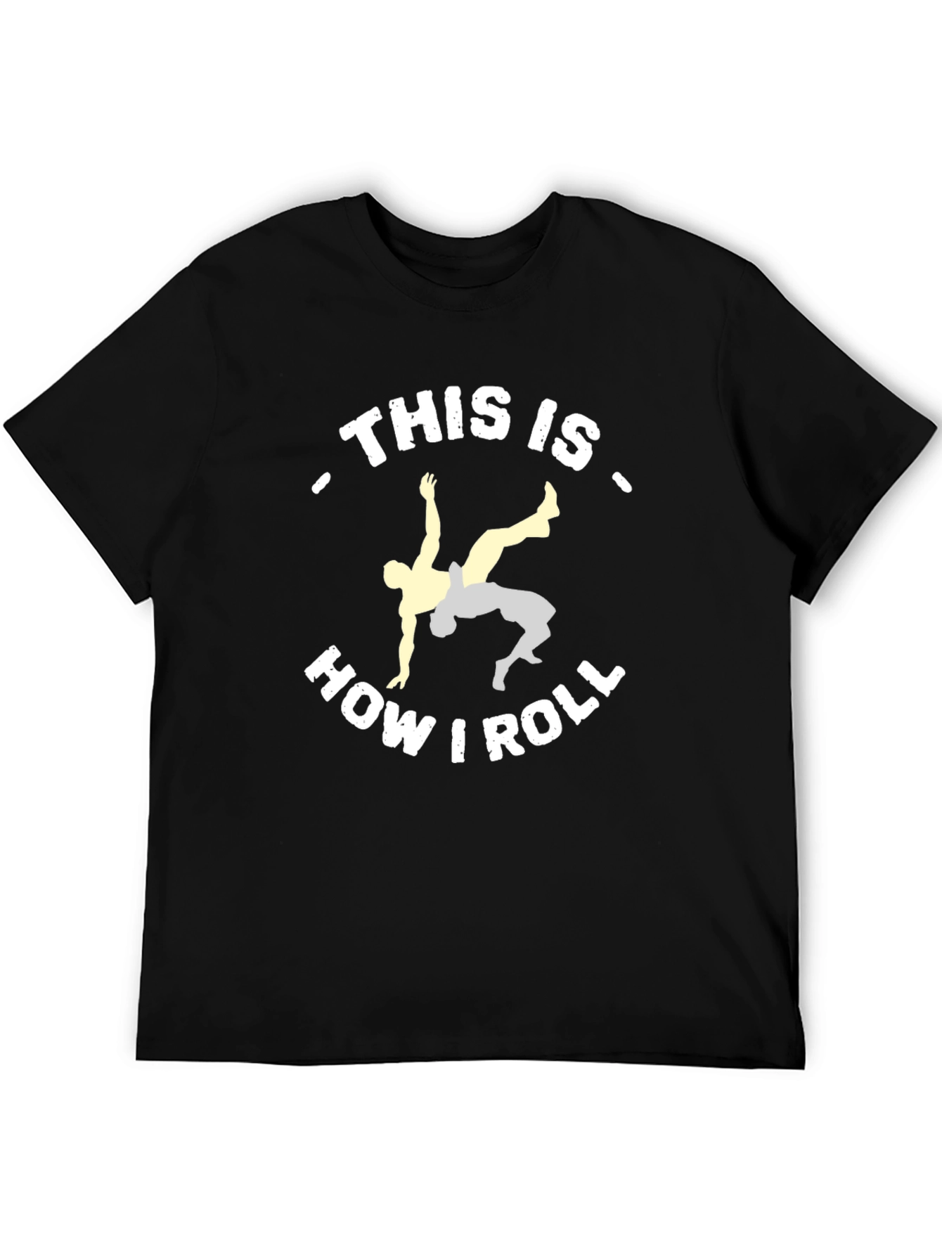 This Is How I Roll Wrestling T-Shirt