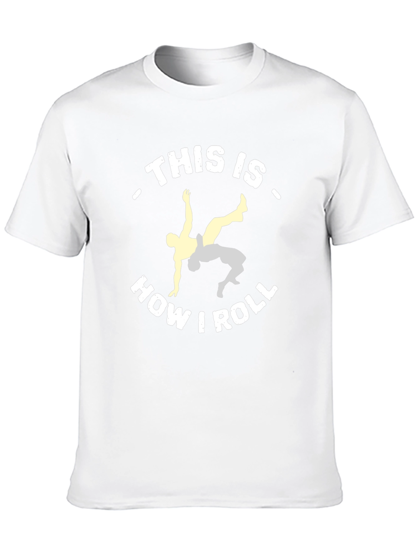 This Is How I Roll Wrestling T-Shirt