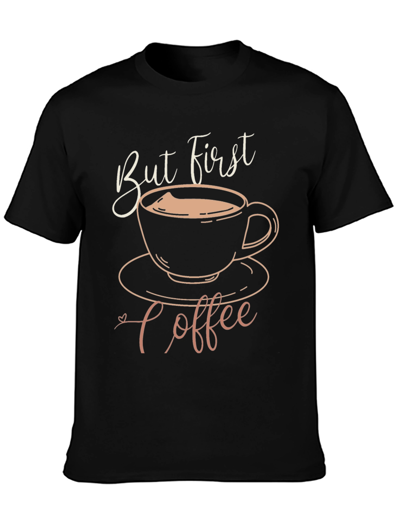 But First Coffee Graphic T-Shirt