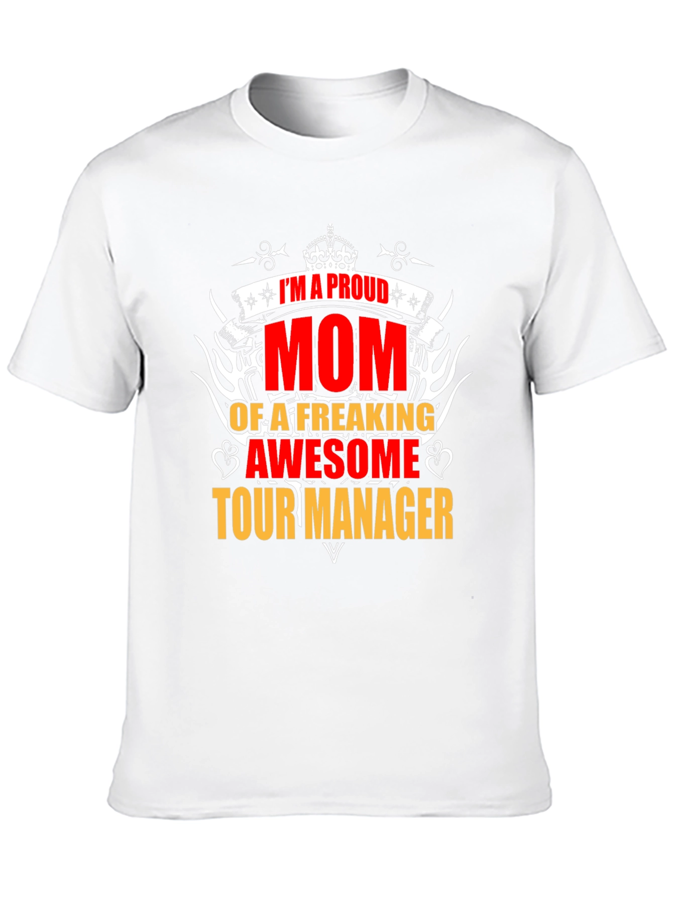 Proud Mom of a Tour Manager Graphic T-Shirt
