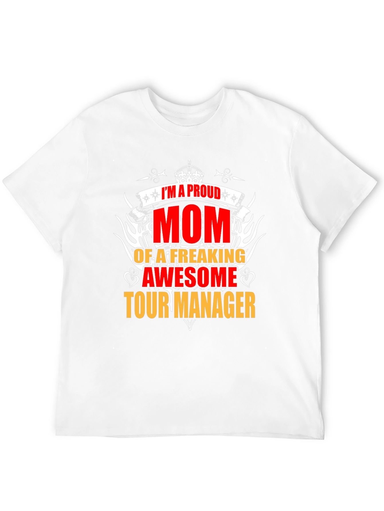 Proud Mom of a Tour Manager Graphic T-Shirt