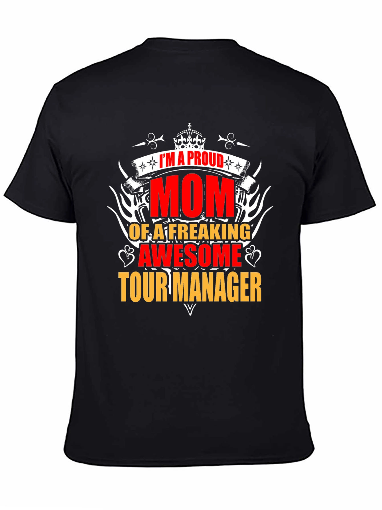 Proud Mom of a Tour Manager Graphic T-Shirt