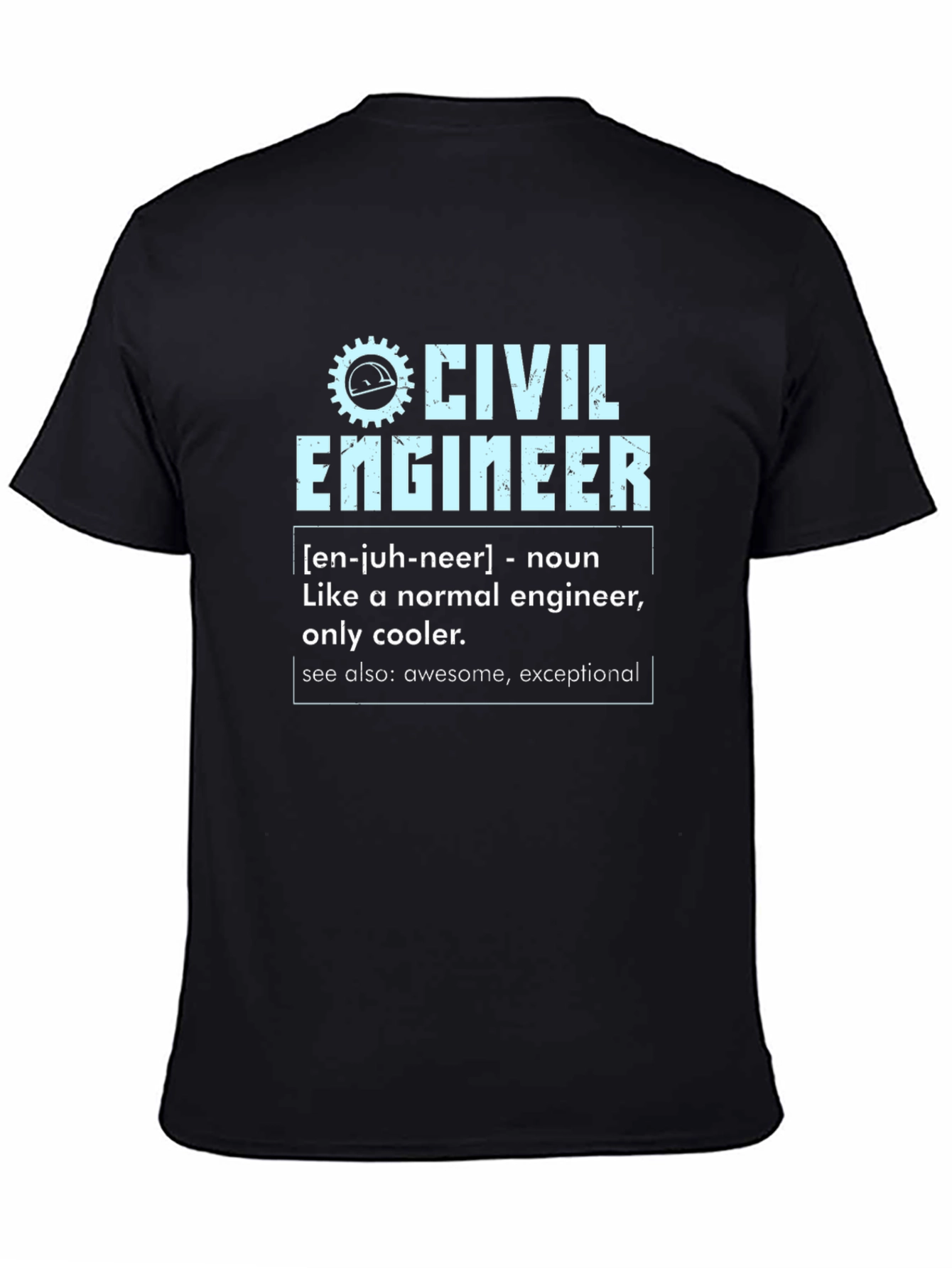 Civil Engineer Definition T-Shirt