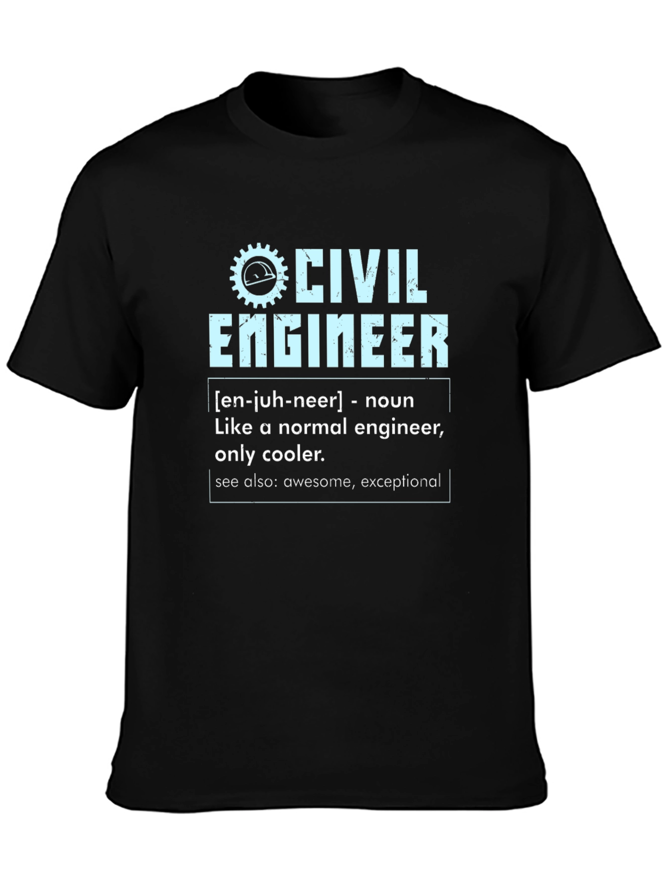 Civil Engineer Definition T-Shirt