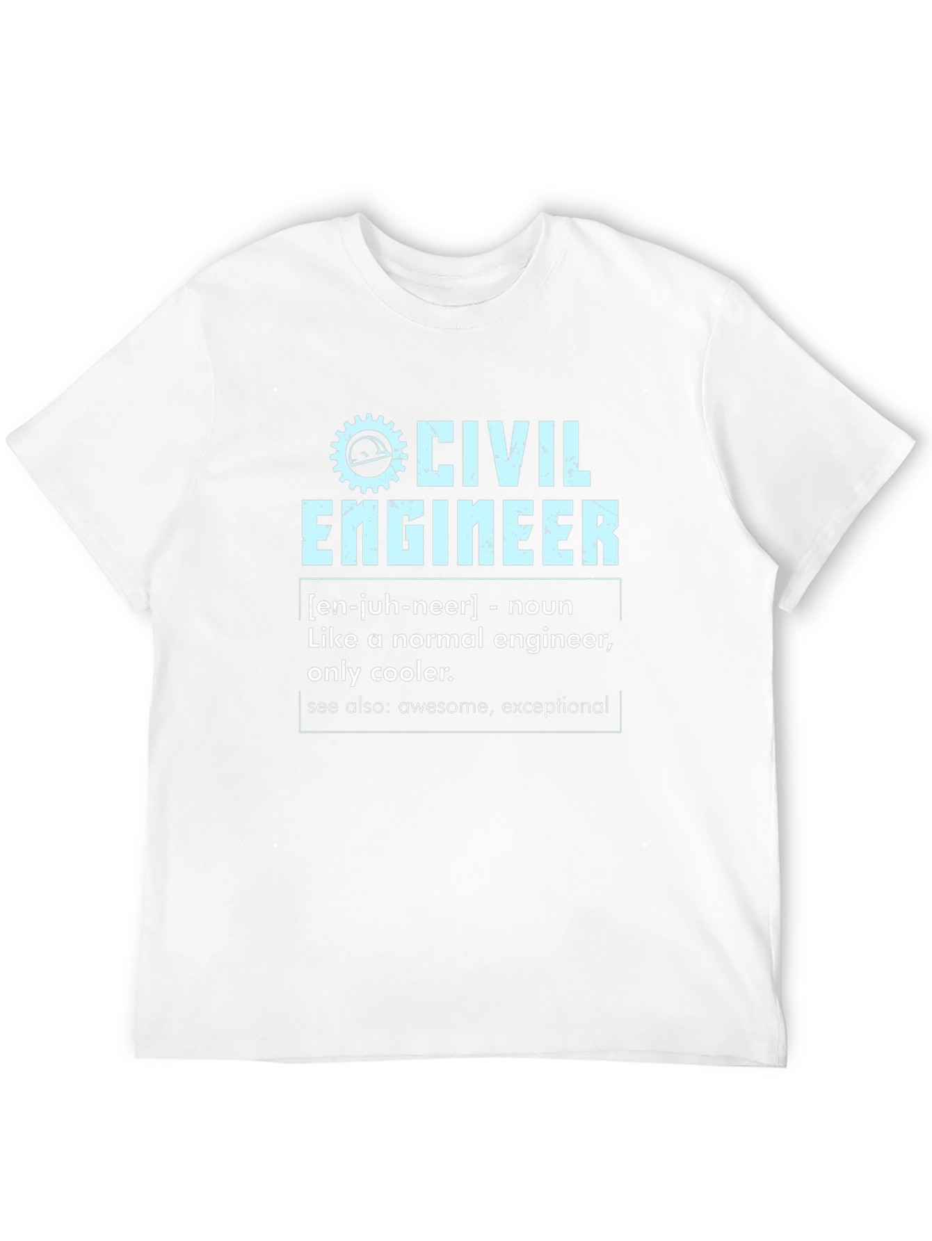 Civil Engineer Definition T-Shirt