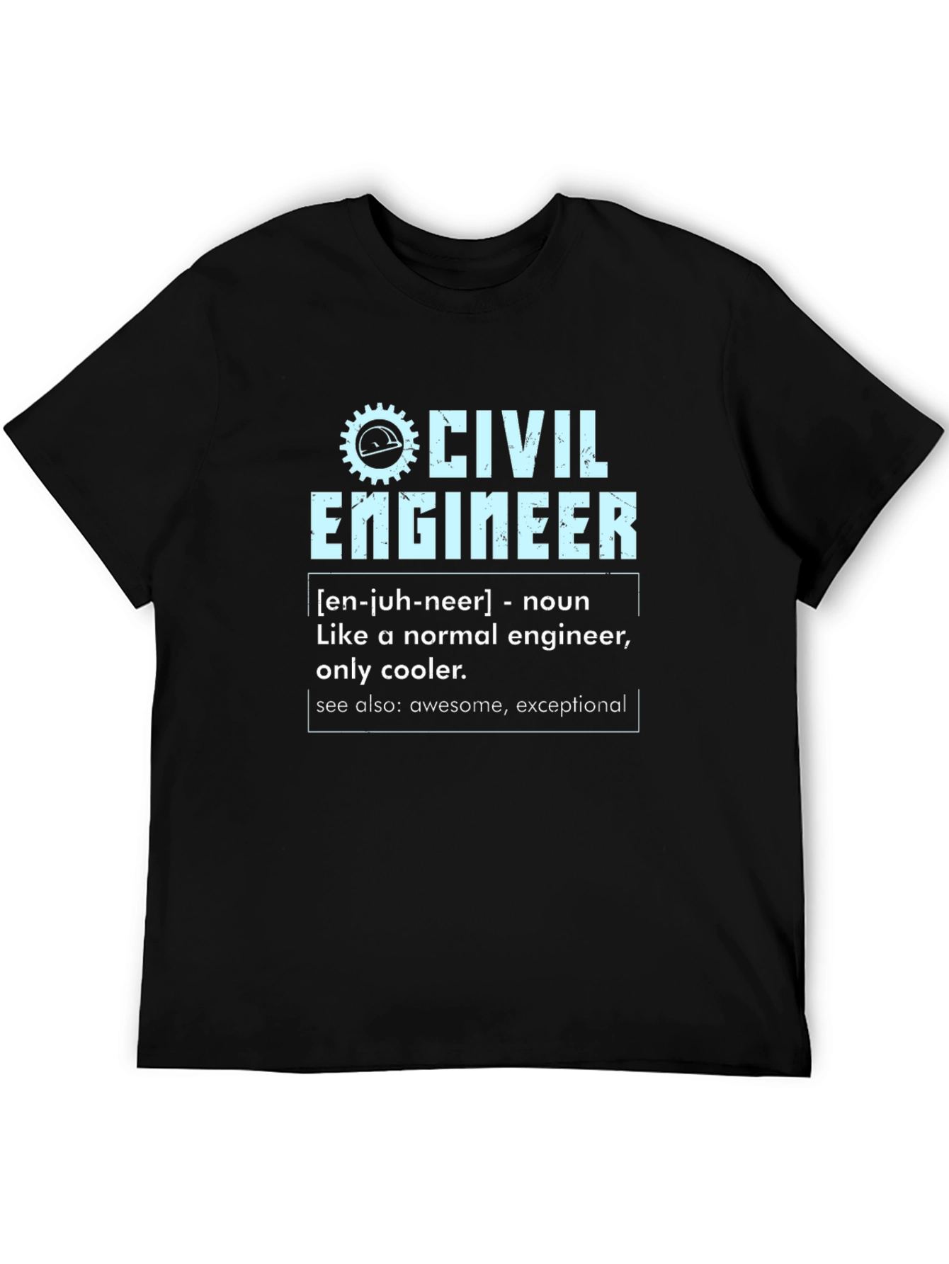 Civil Engineer Definition T-Shirt