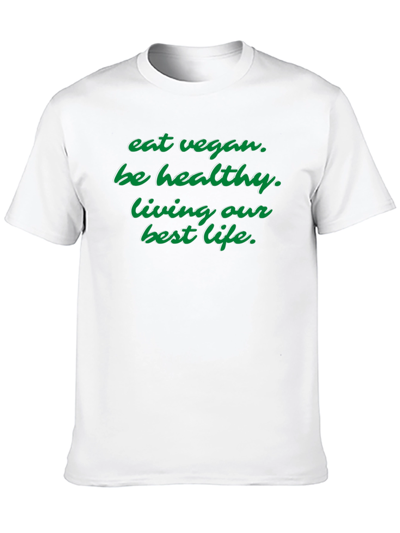 Eat Vegan Be Healthy T-Shirt