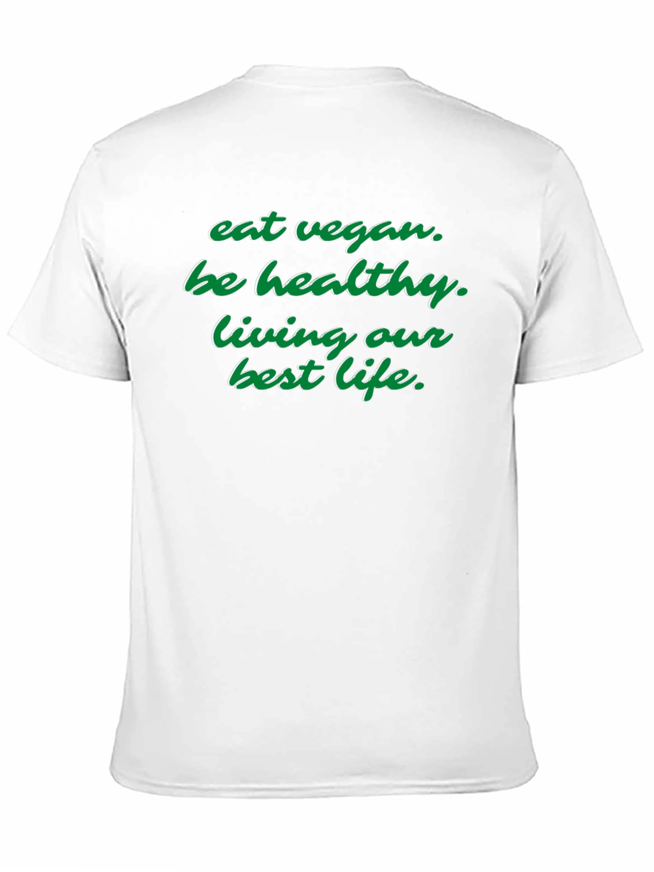 Eat Vegan Be Healthy T-Shirt