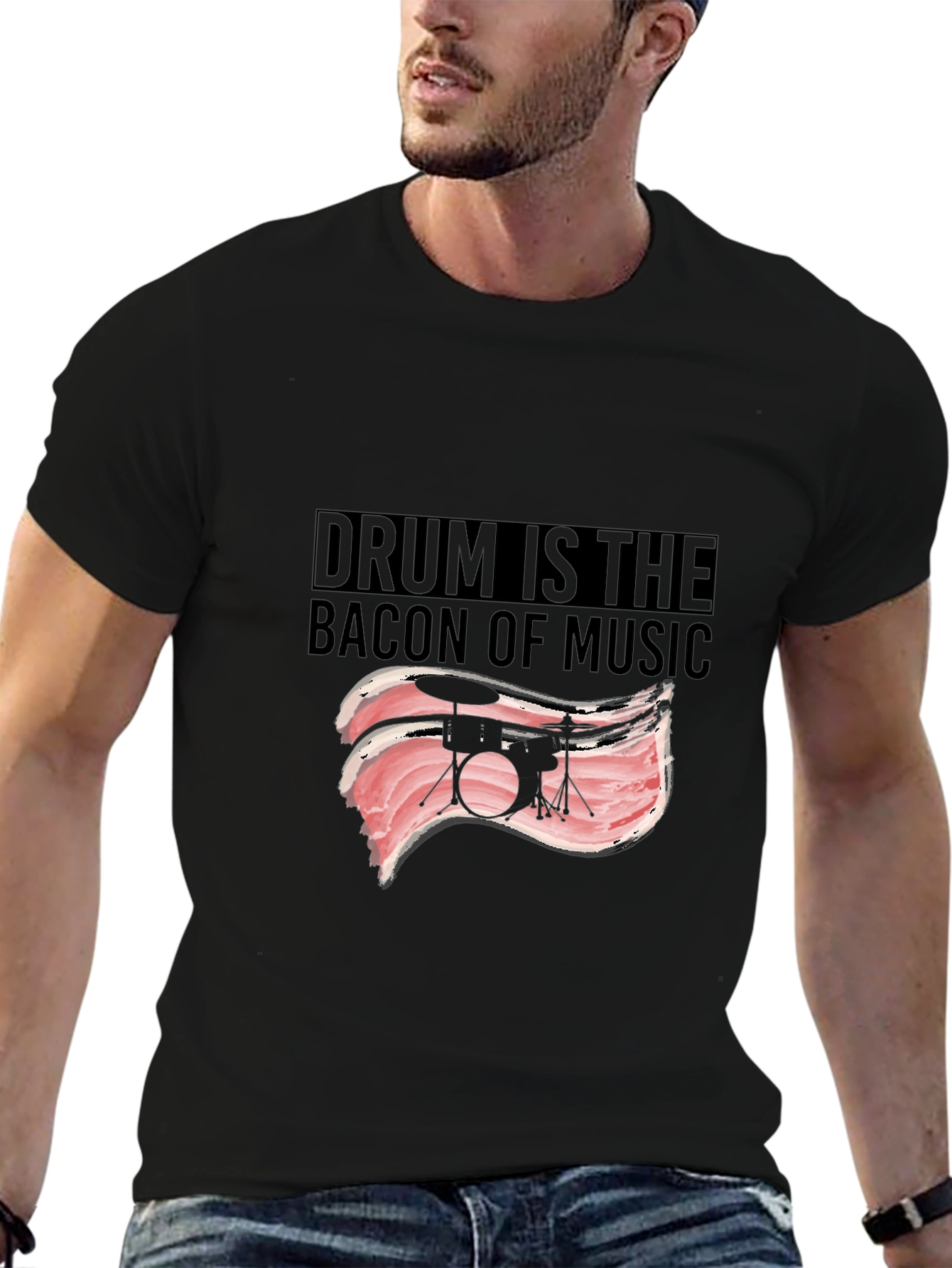 Drum is The Bacon of Music Black T-Shirt