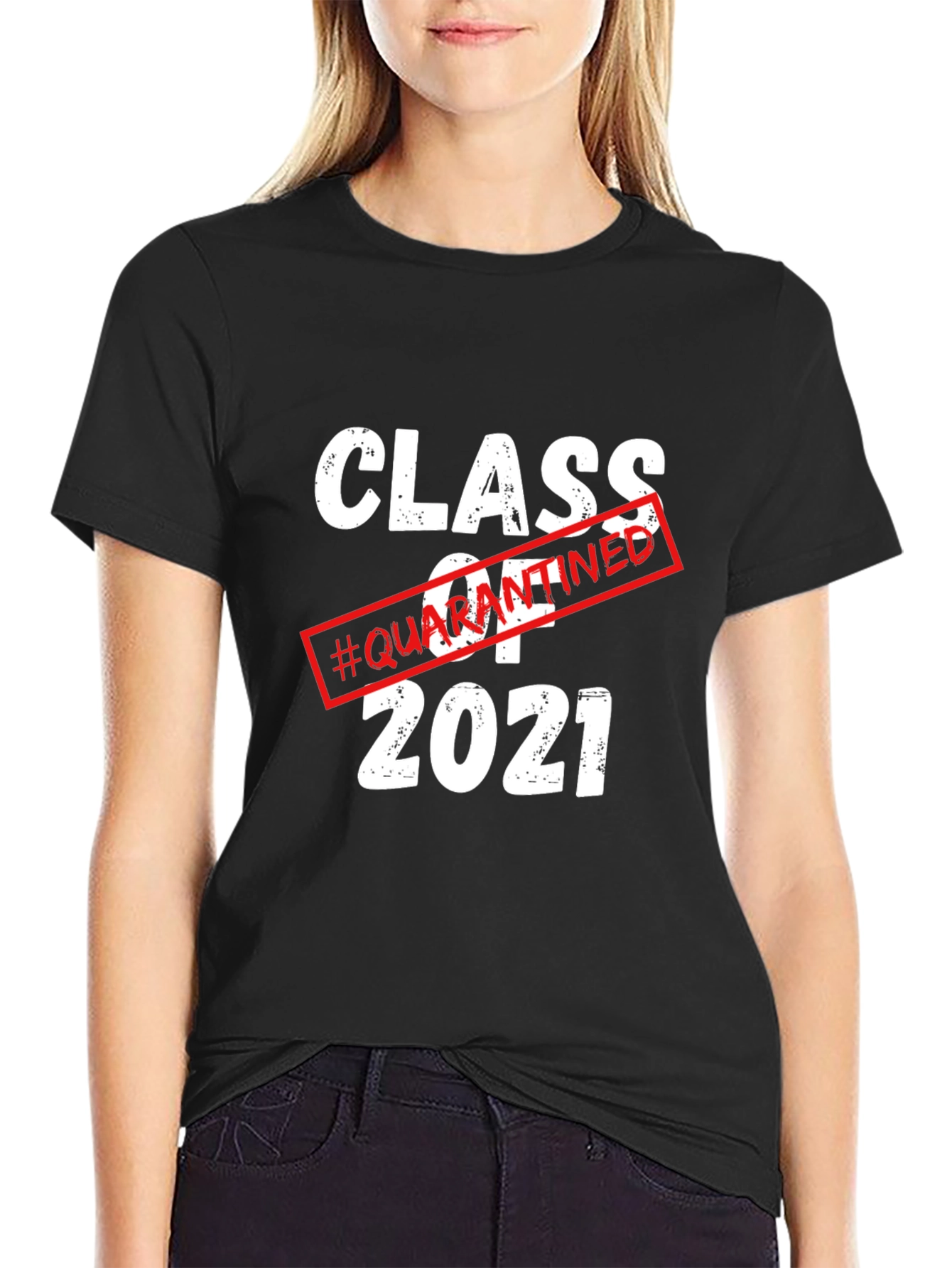 Class of 2021 Quarantined T-Shirt