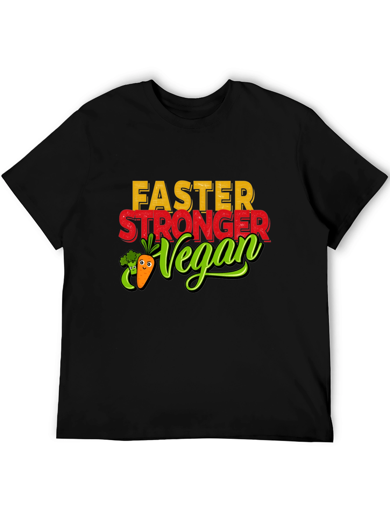 Faster Stronger Vegan T-Shirt