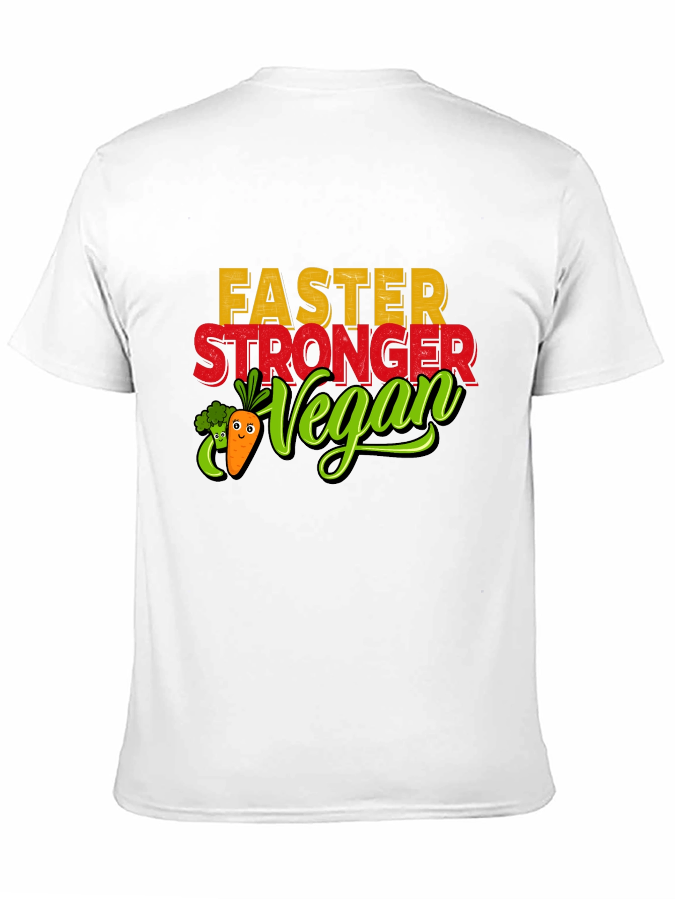 Faster Stronger Vegan T-Shirt
