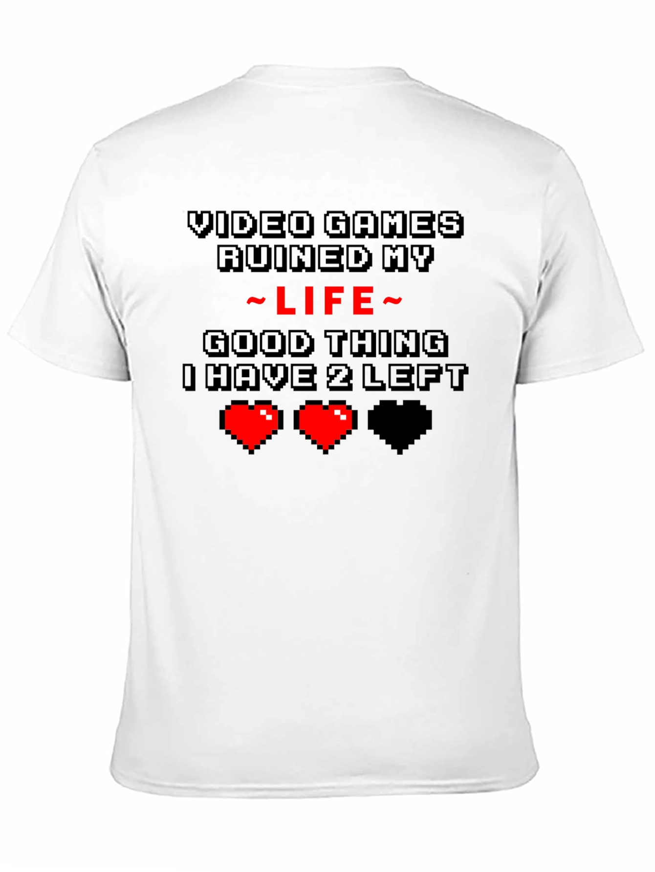 Gamer Ruined Life T-Shirt - Funny Video Game Tee