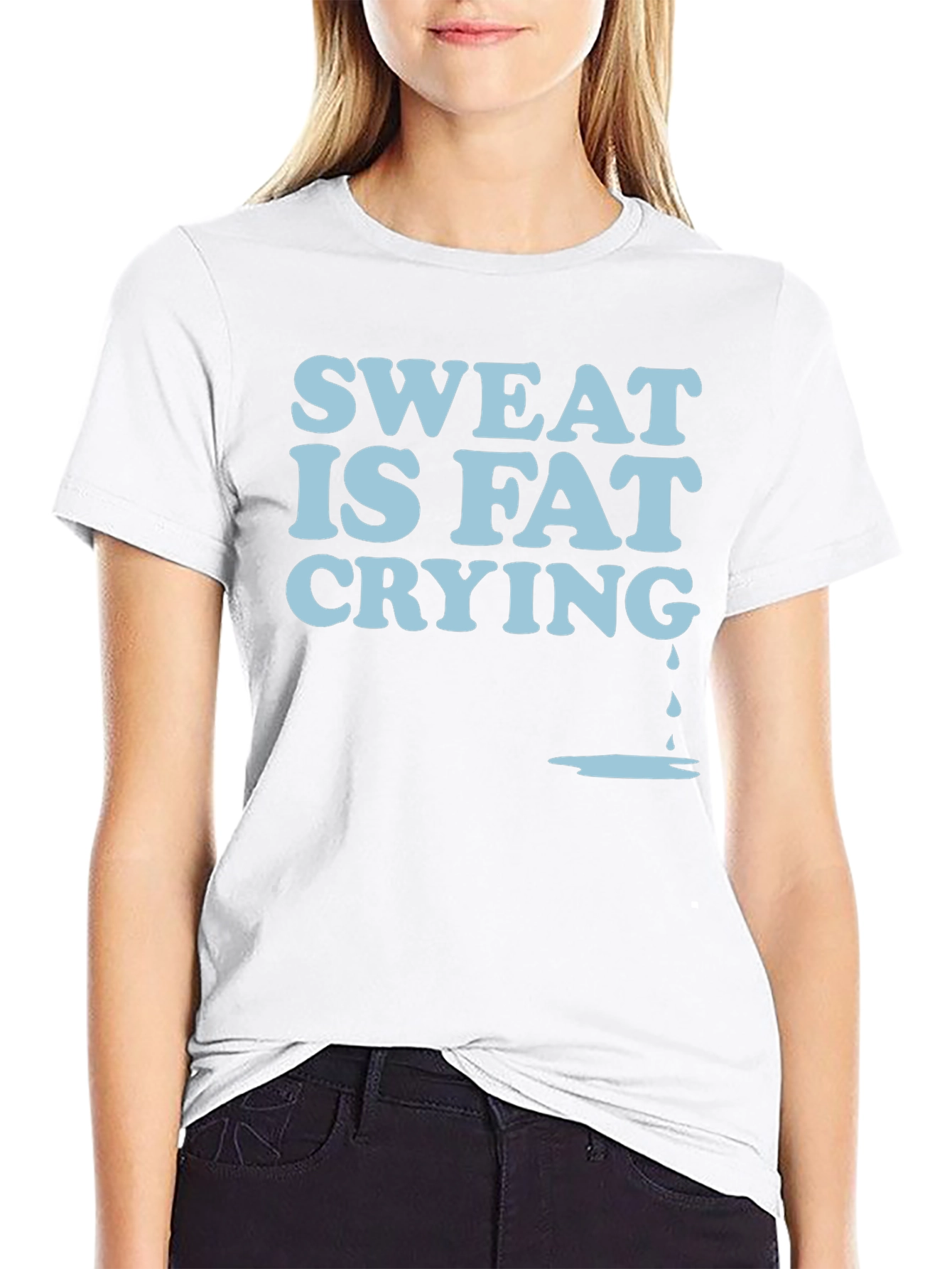 Sweat Is Fat Crying Graphic Tee