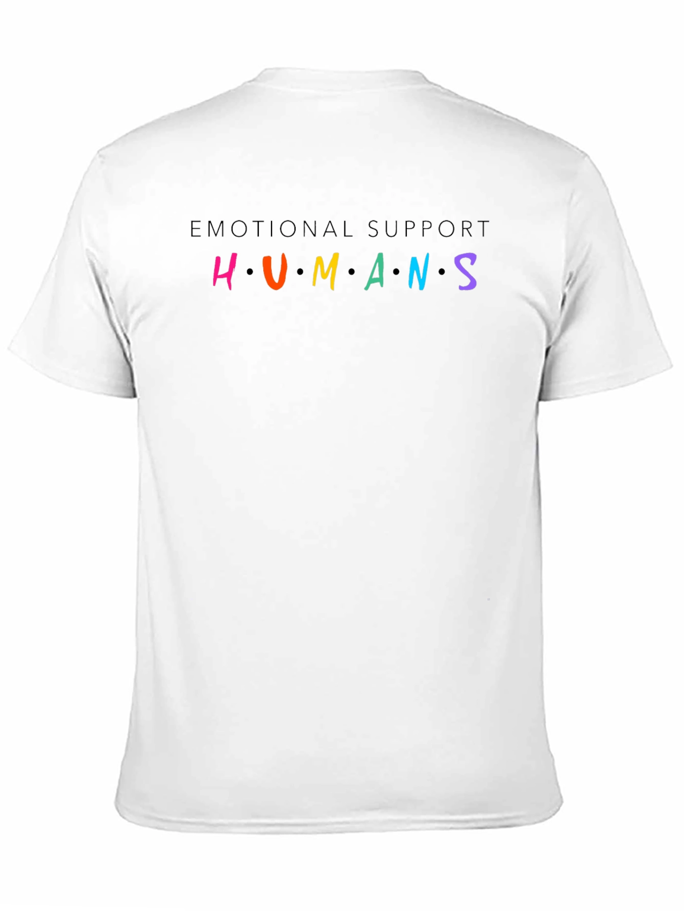 Emotional Support Humans Graphic T-Shirt