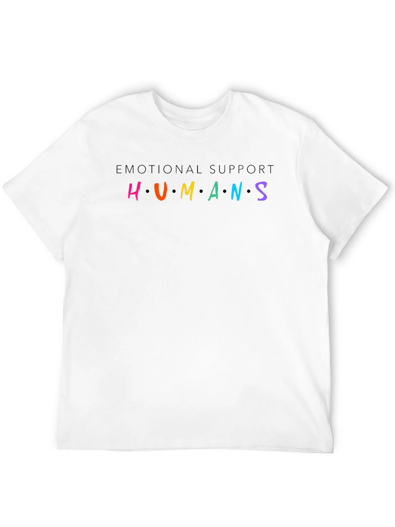 Emotional Support Humans Graphic T-Shirt