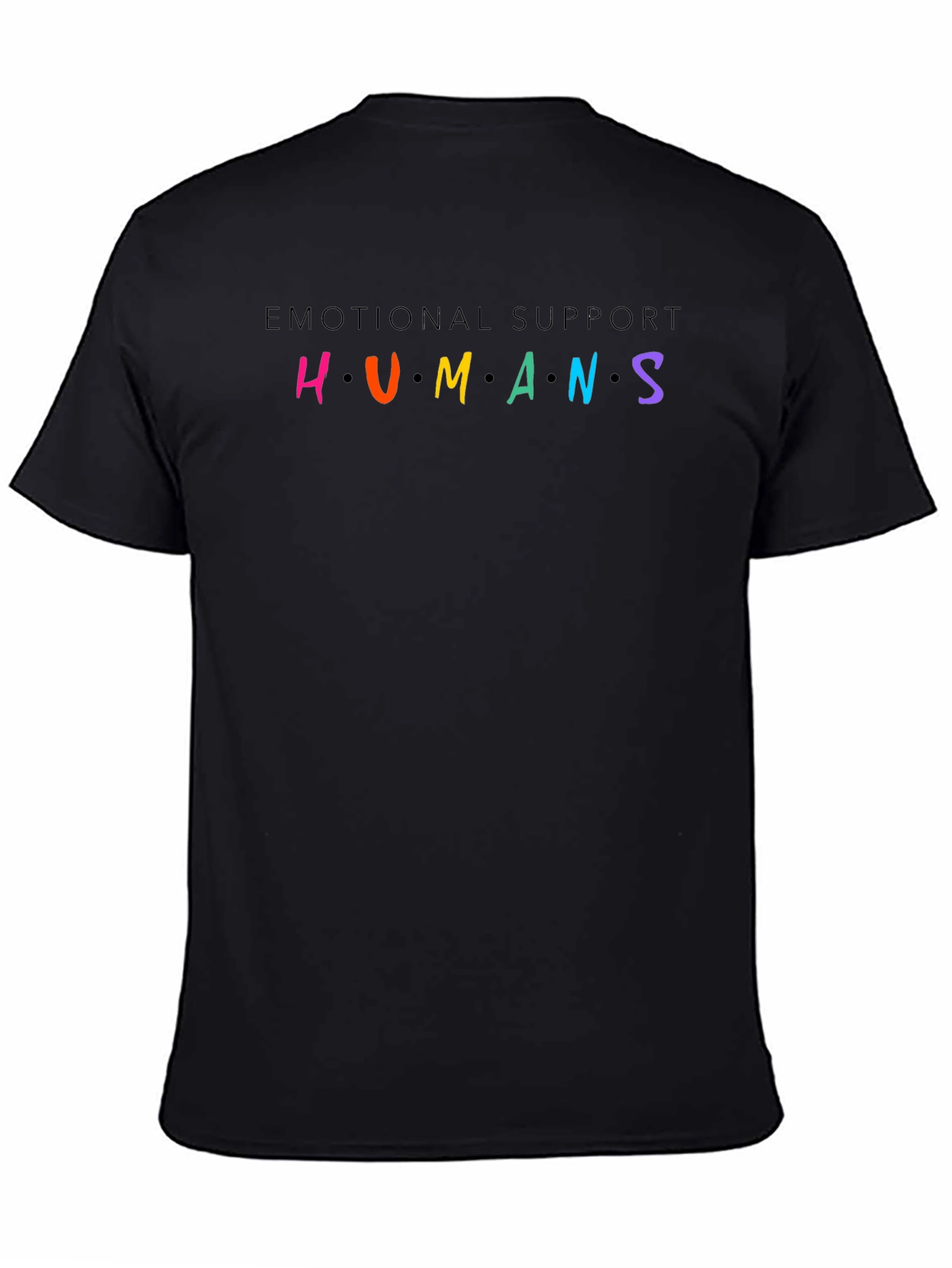 Emotional Support Humans Graphic T-Shirt