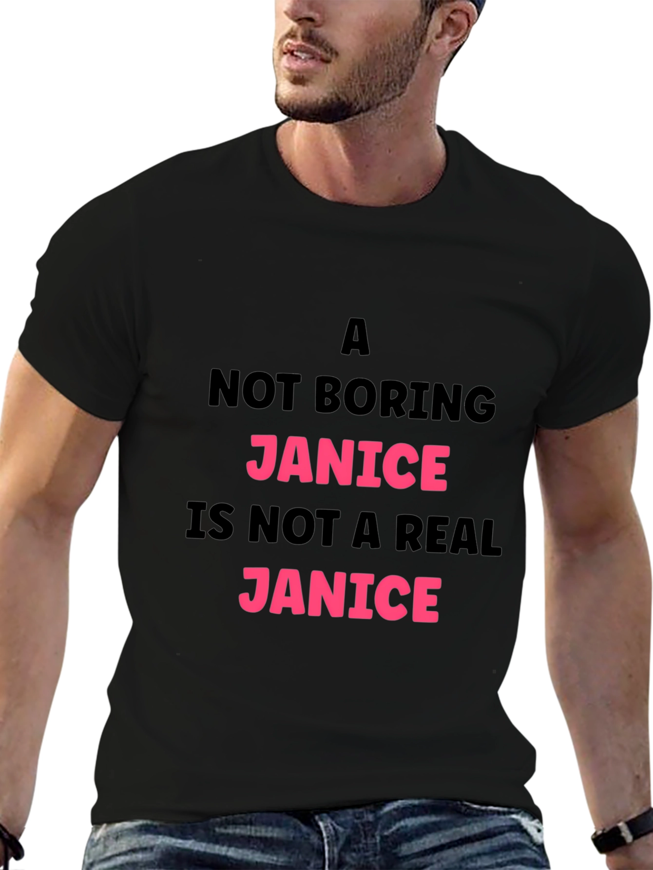 Funny Janice T-Shirt - A Not Boring Janice