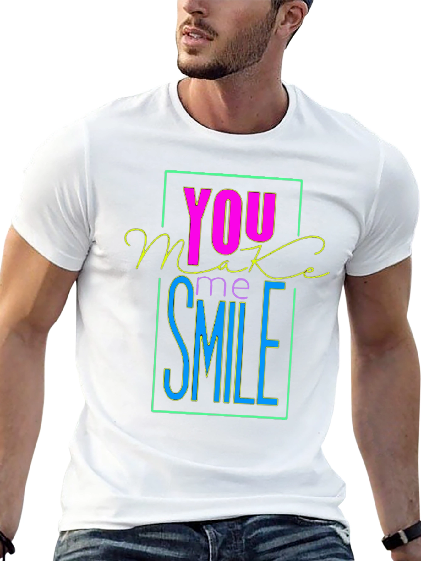 You Make Me Smile Graphic T-Shirt