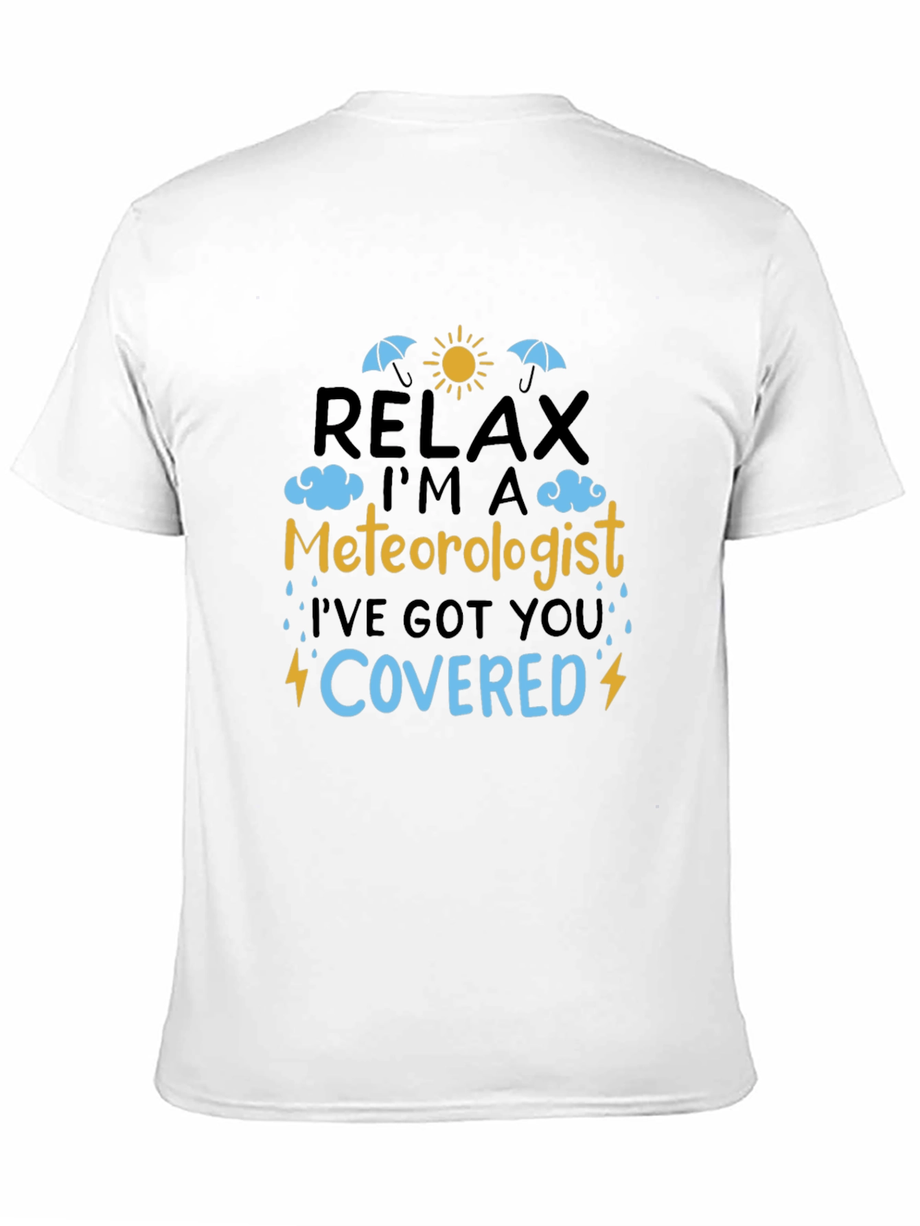 Relax Im A Meteorologist T-Shirt