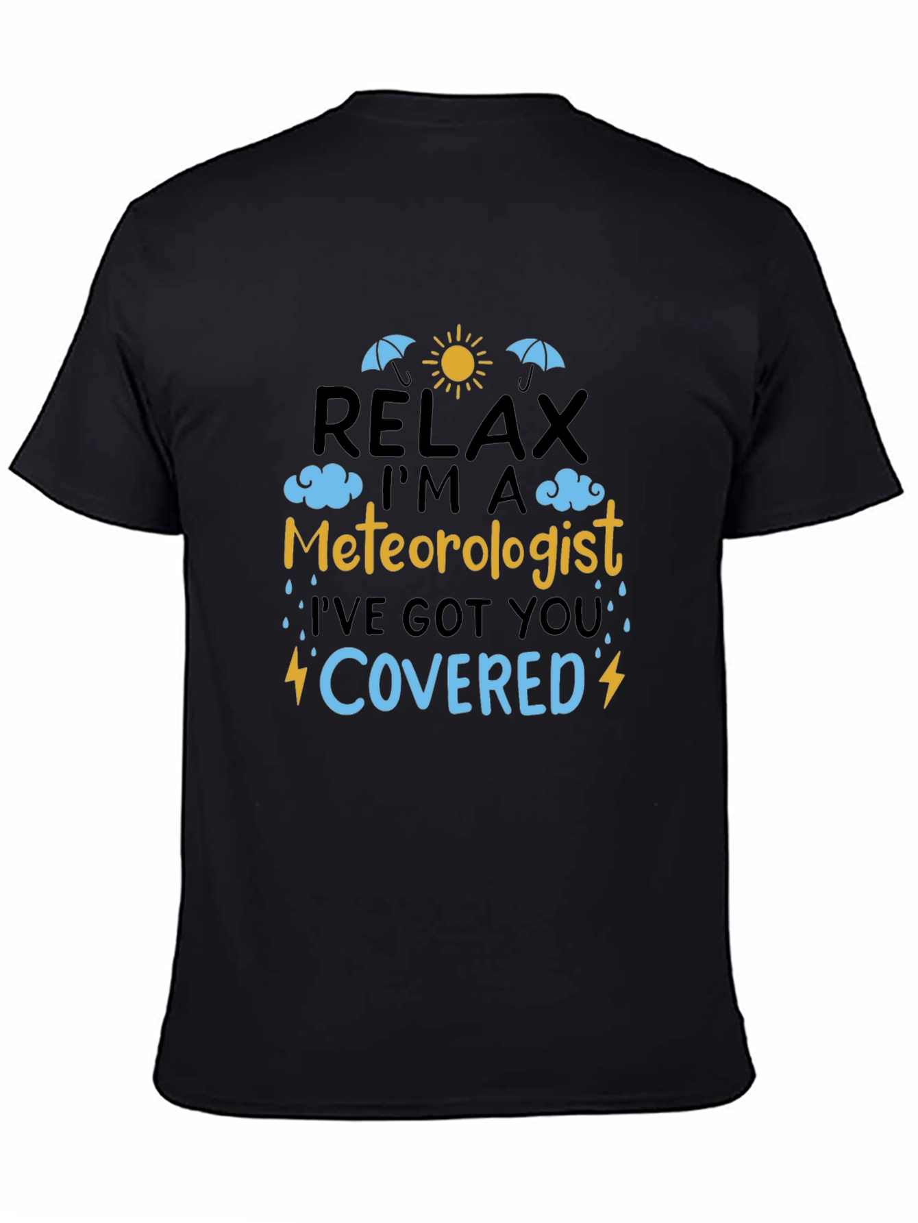 Relax Im A Meteorologist T-Shirt