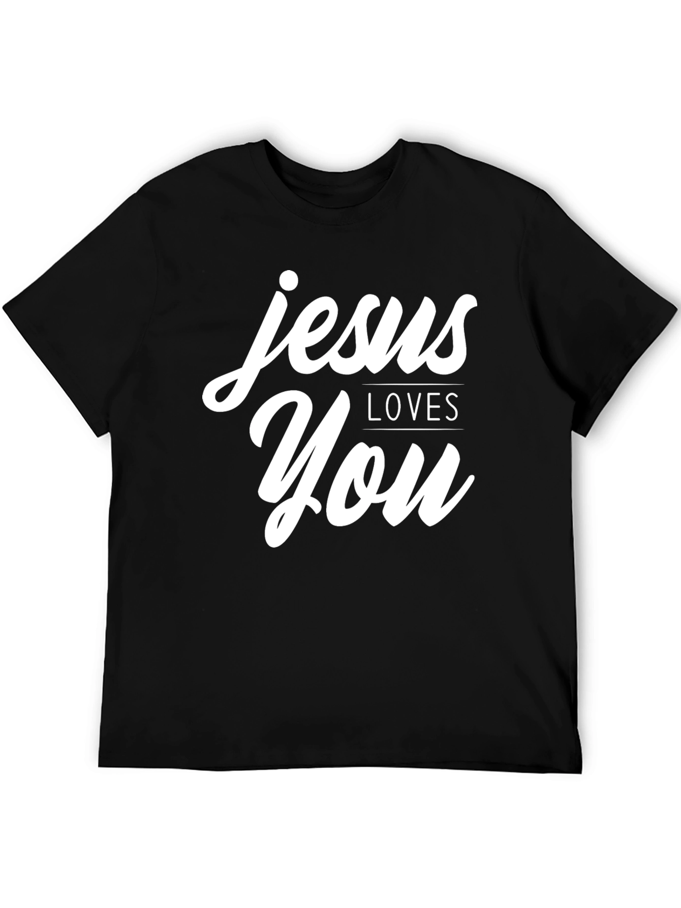 Jesus Loves You T-Shirt - Christian Faith Apparel