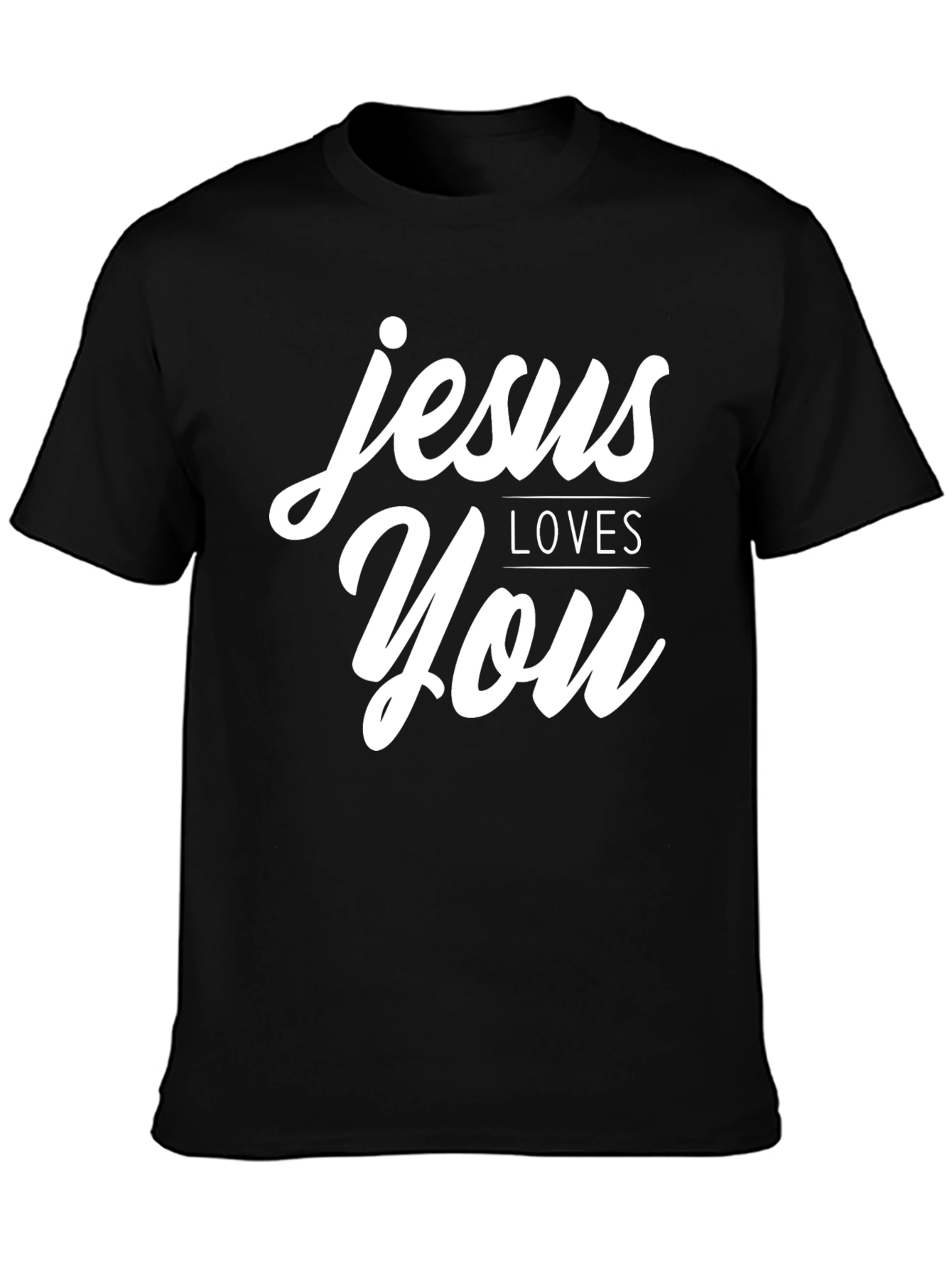 Jesus Loves You T-Shirt - Christian Faith Apparel