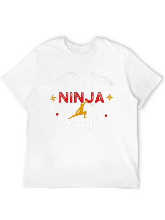 Landscaper by Day Ninja by Night Graphic T-Shirt