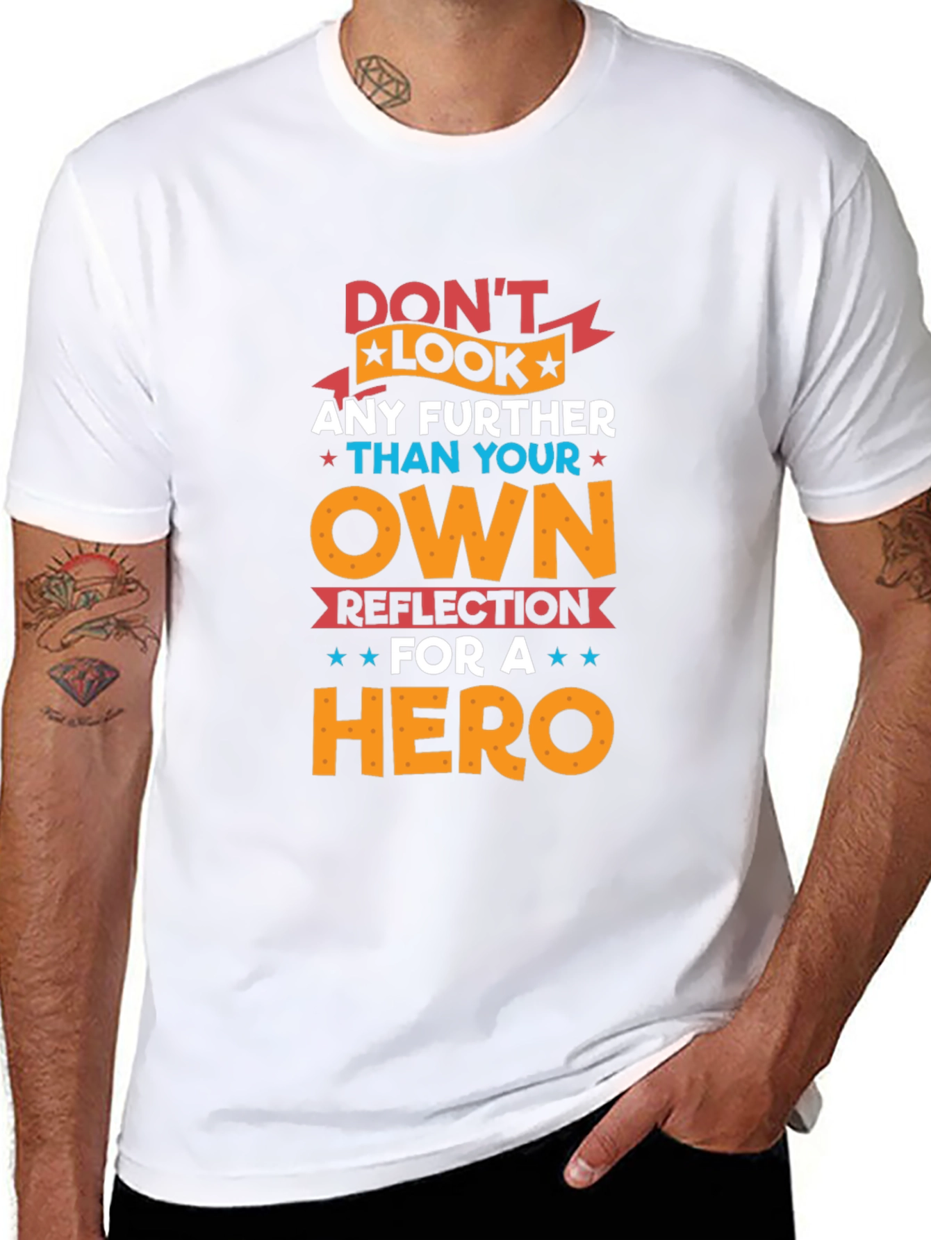 Dont Look Any Further T-Shirt - Hero Reflection Design