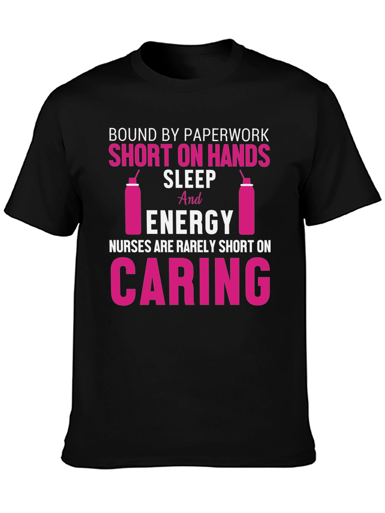 Nurse Life T-Shirt: Caring & Short on Sleep