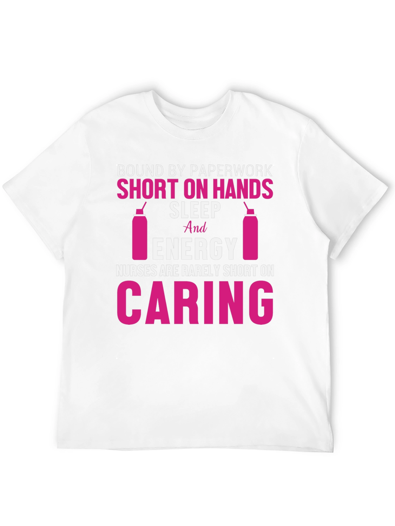 Nurse Life T-Shirt: Caring & Short on Sleep