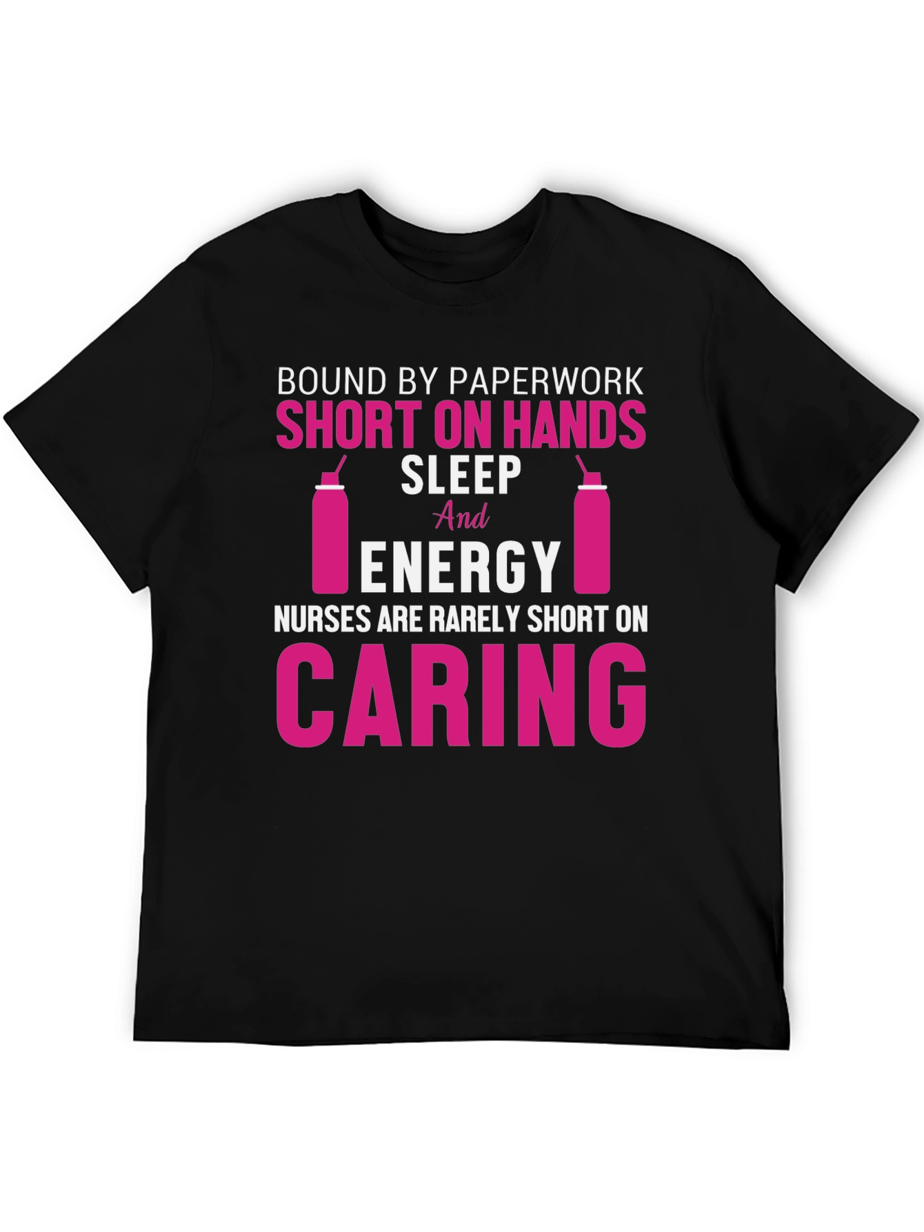 Nurse Life T-Shirt: Caring & Short on Sleep