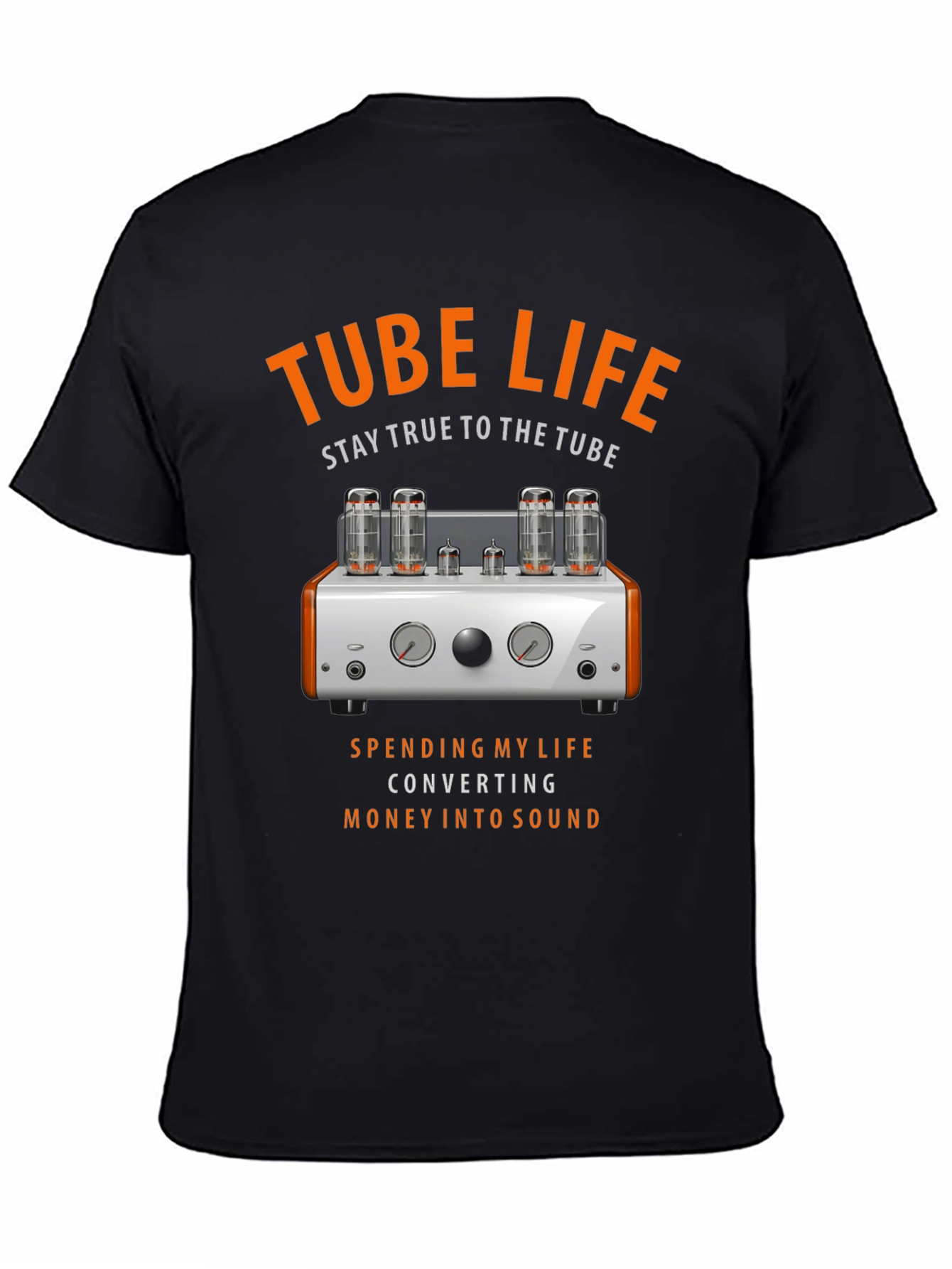 Tube Life T-Shirt - Stay True to the Tube
