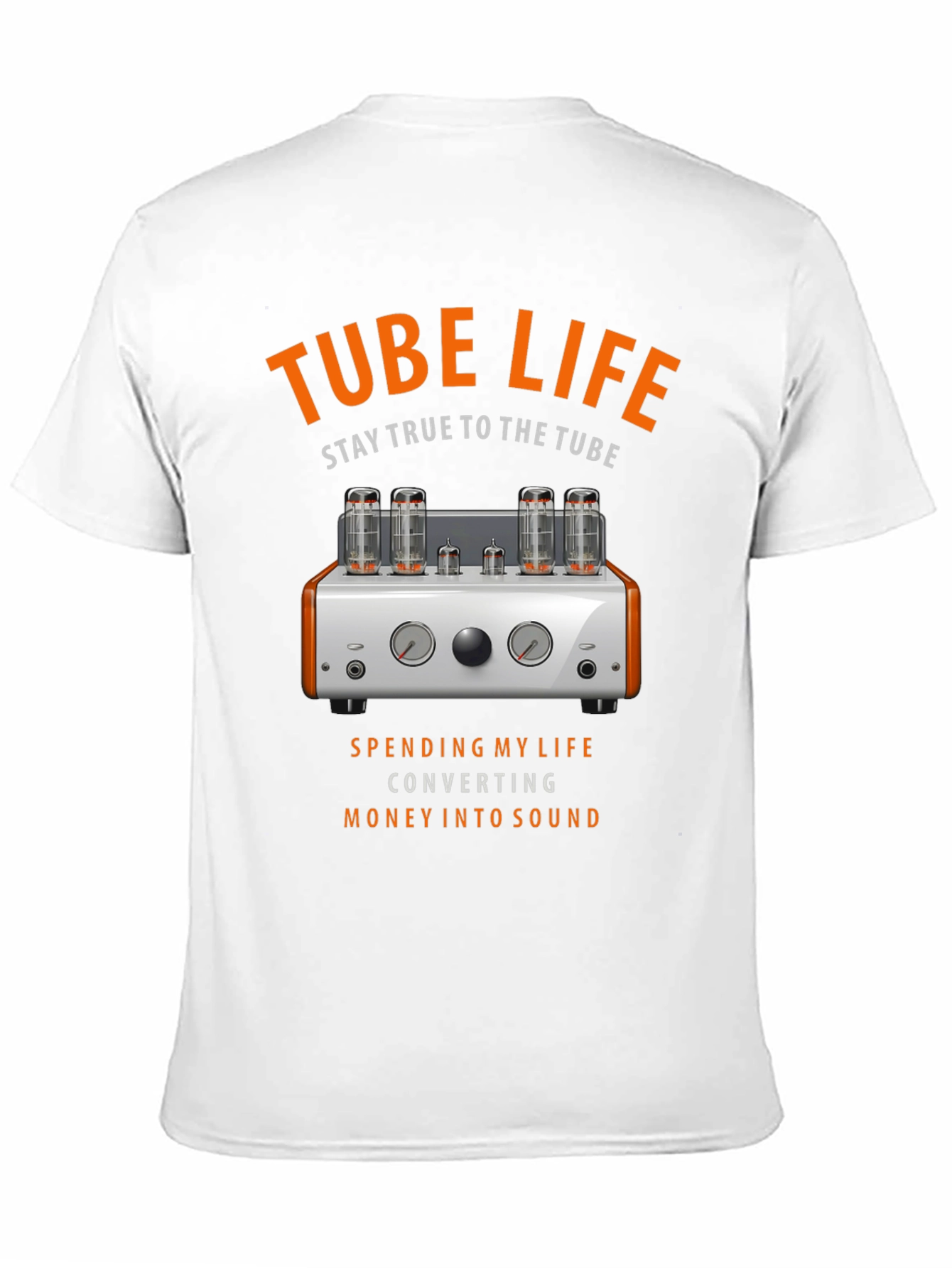Tube Life T-Shirt - Stay True to the Tube