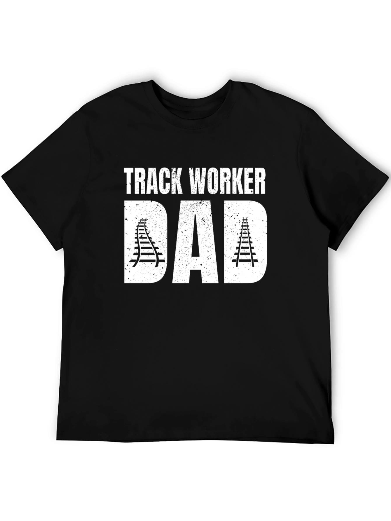 Track Worker Dad T-Shirt - Fathers Day Gift
