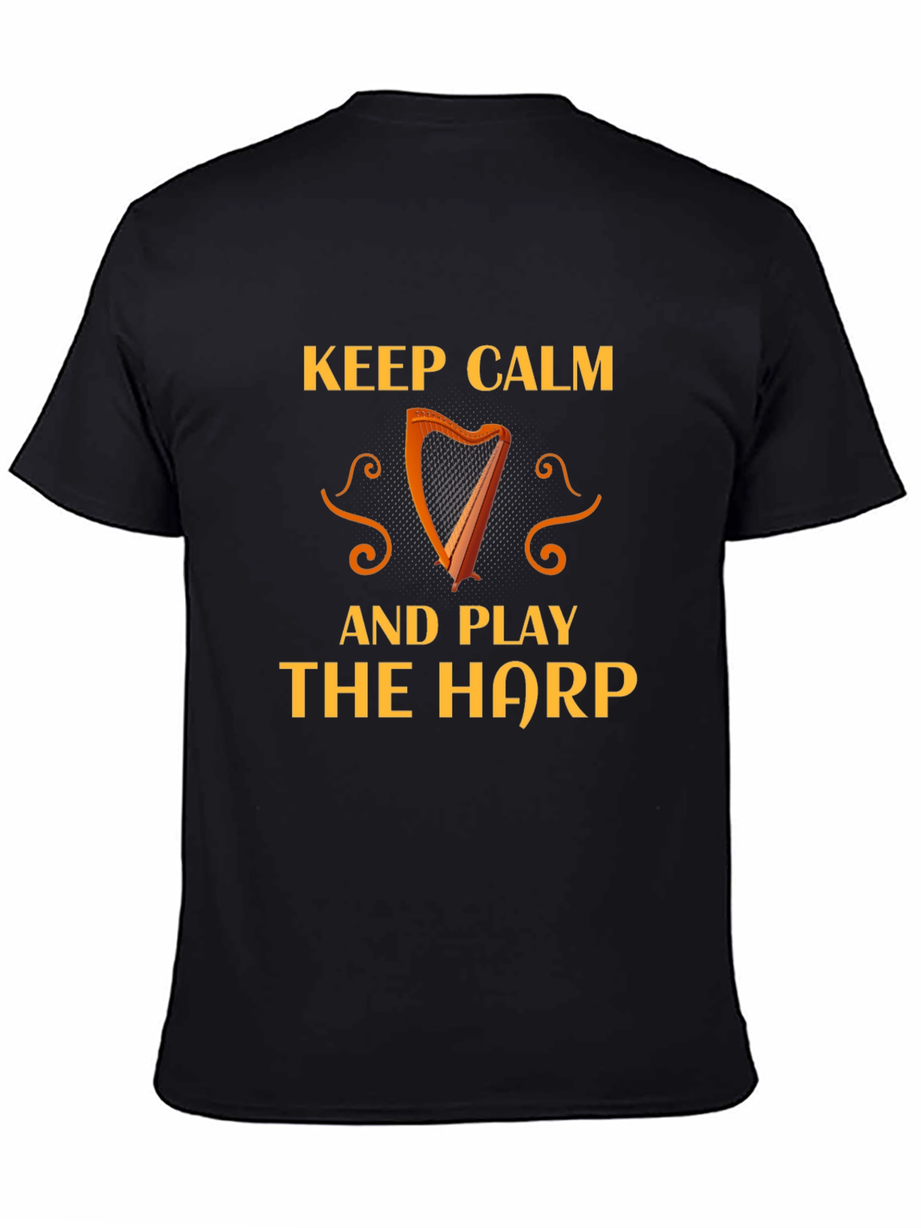 Keep Calm and Play The Harp T-Shirt