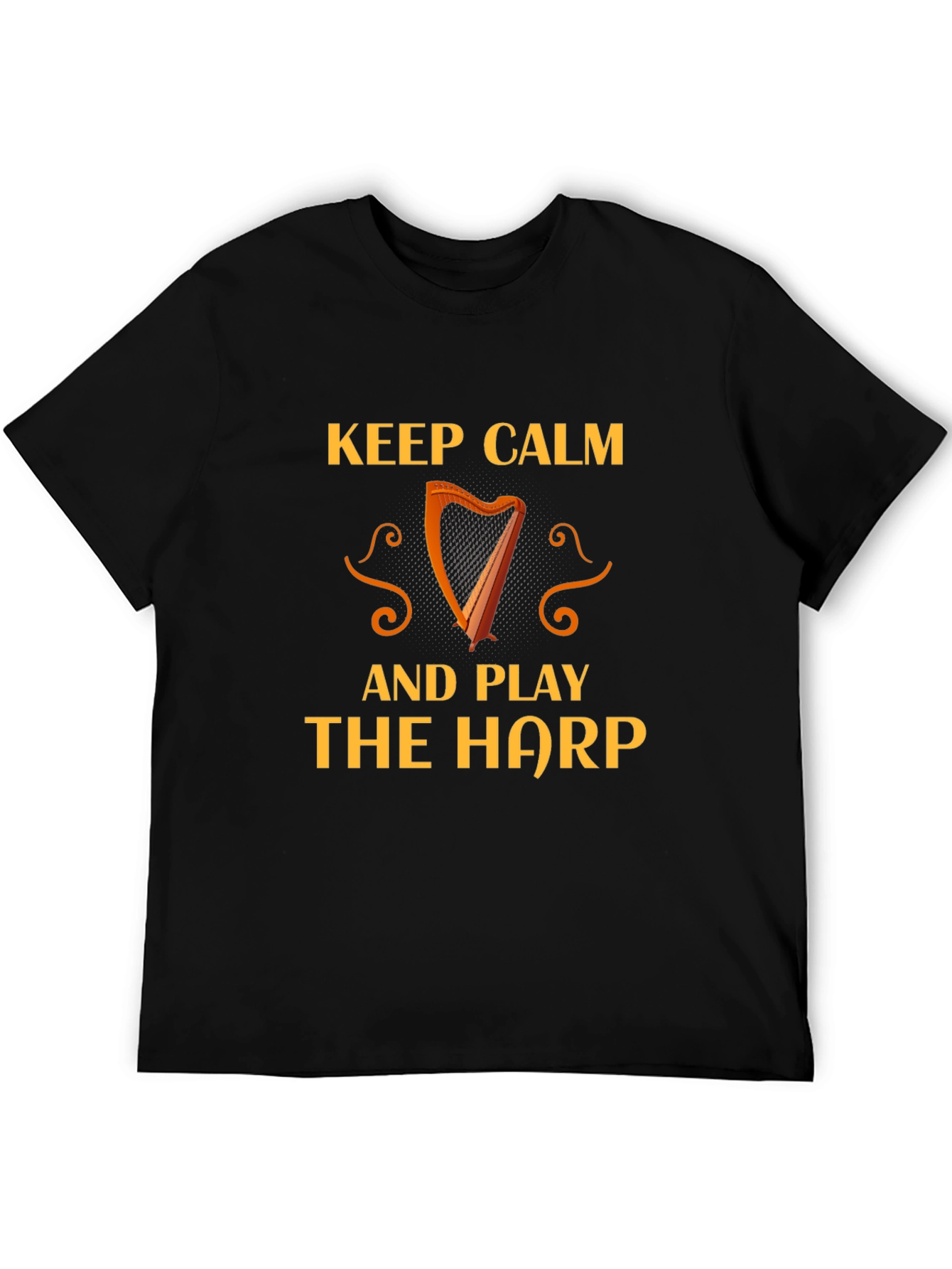 Keep Calm and Play The Harp T-Shirt