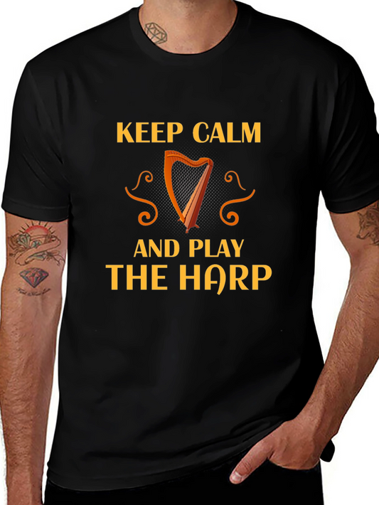 Keep Calm and Play The Harp T-Shirt