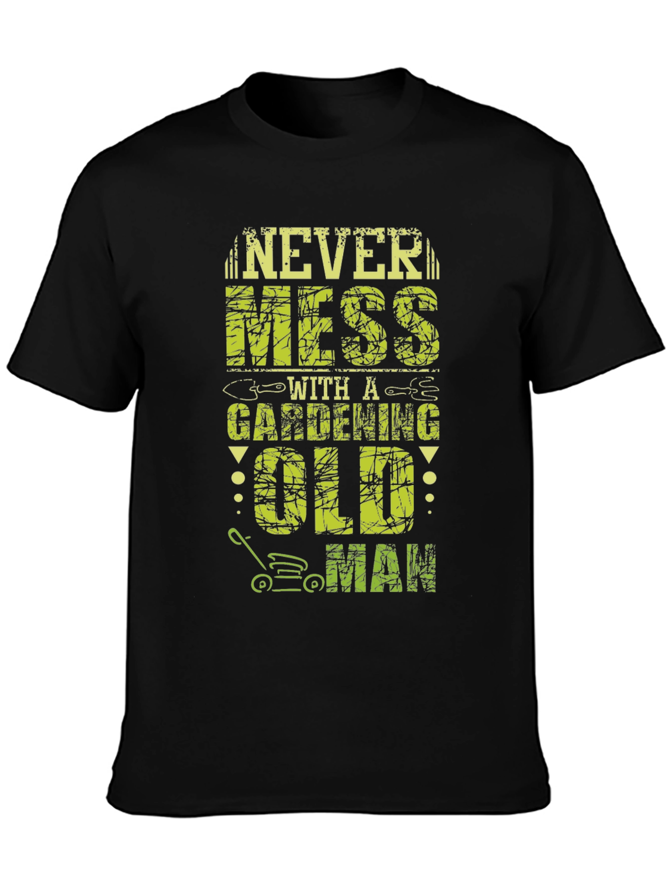 Never Mess Gardening Old Man T-Shirt
