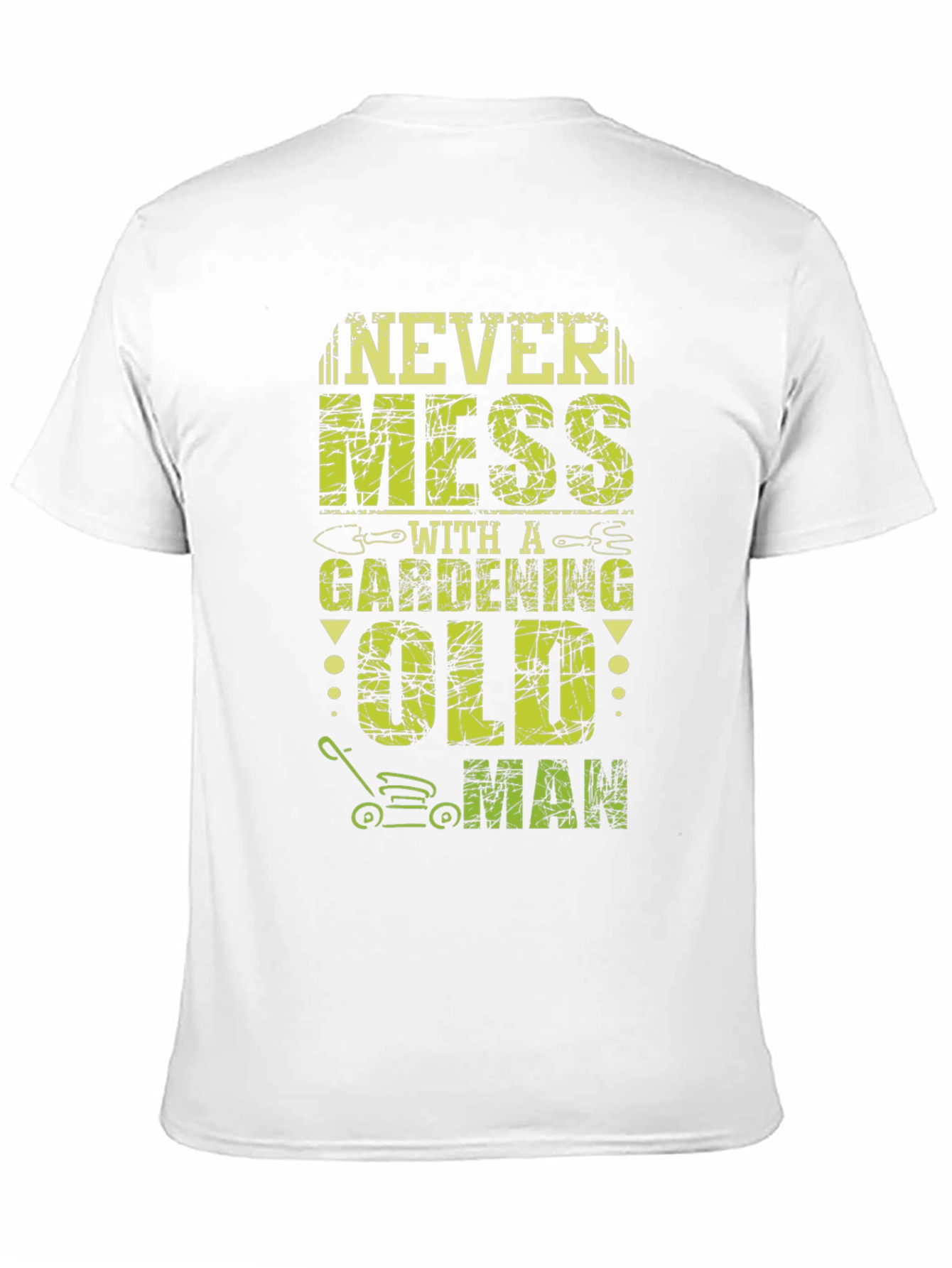 Never Mess Gardening Old Man T-Shirt