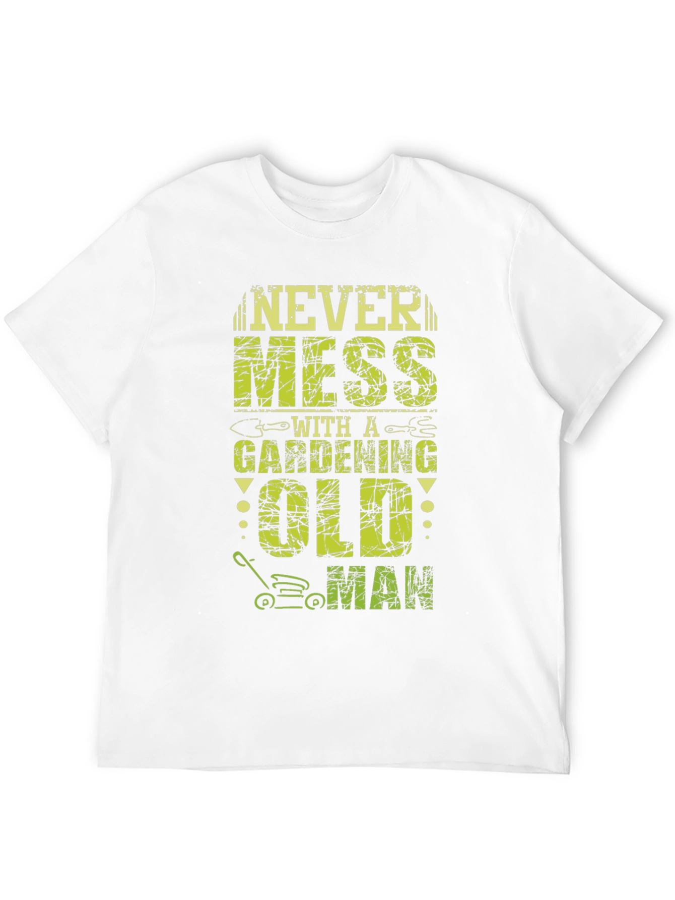 Never Mess Gardening Old Man T-Shirt