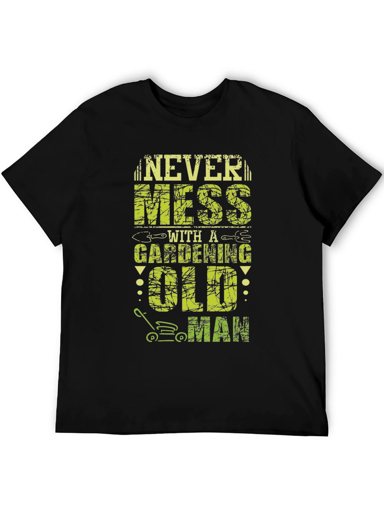 Never Mess Gardening Old Man T-Shirt