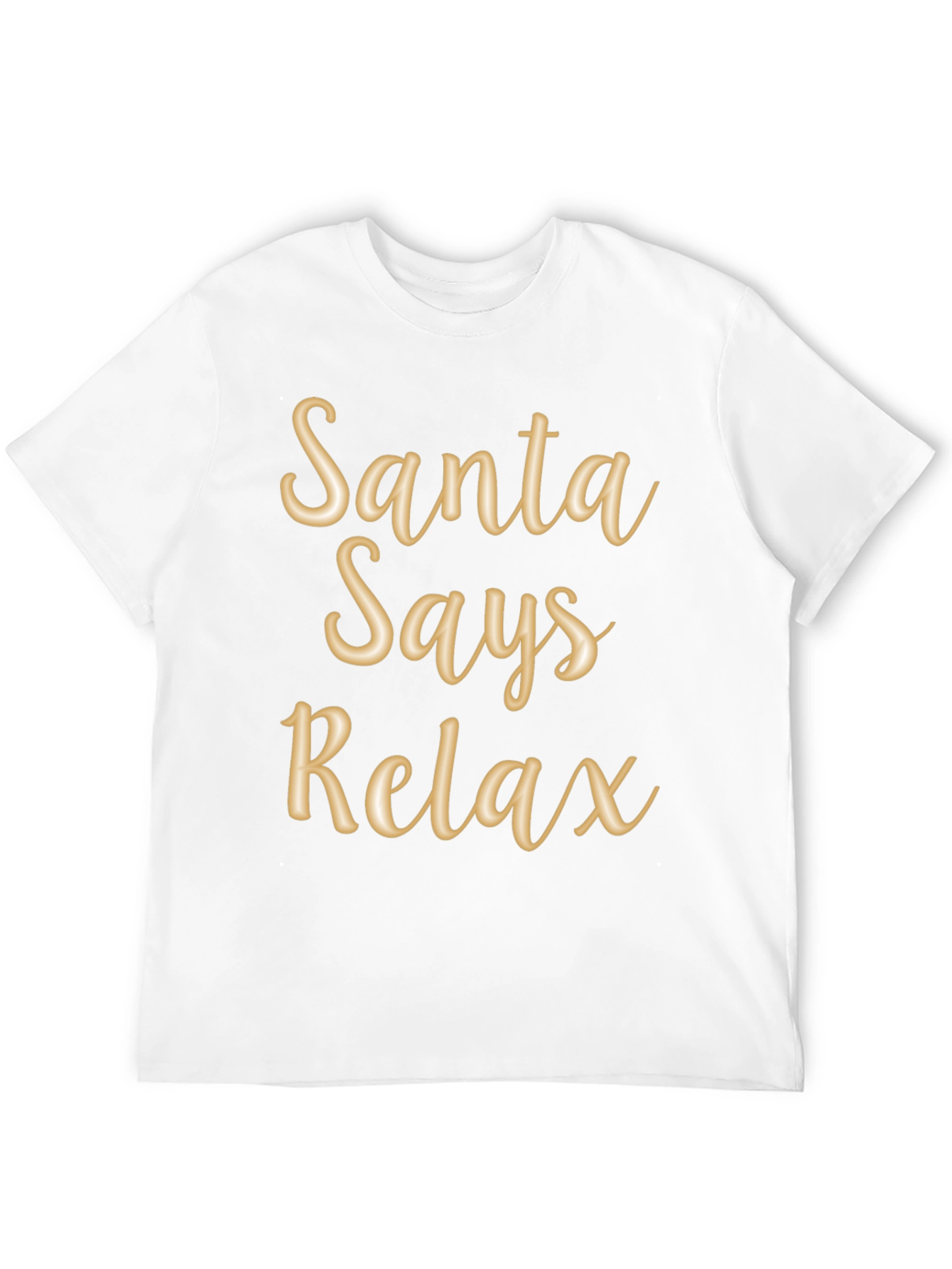 Santa Says Relax T-Shirt Holiday Tee