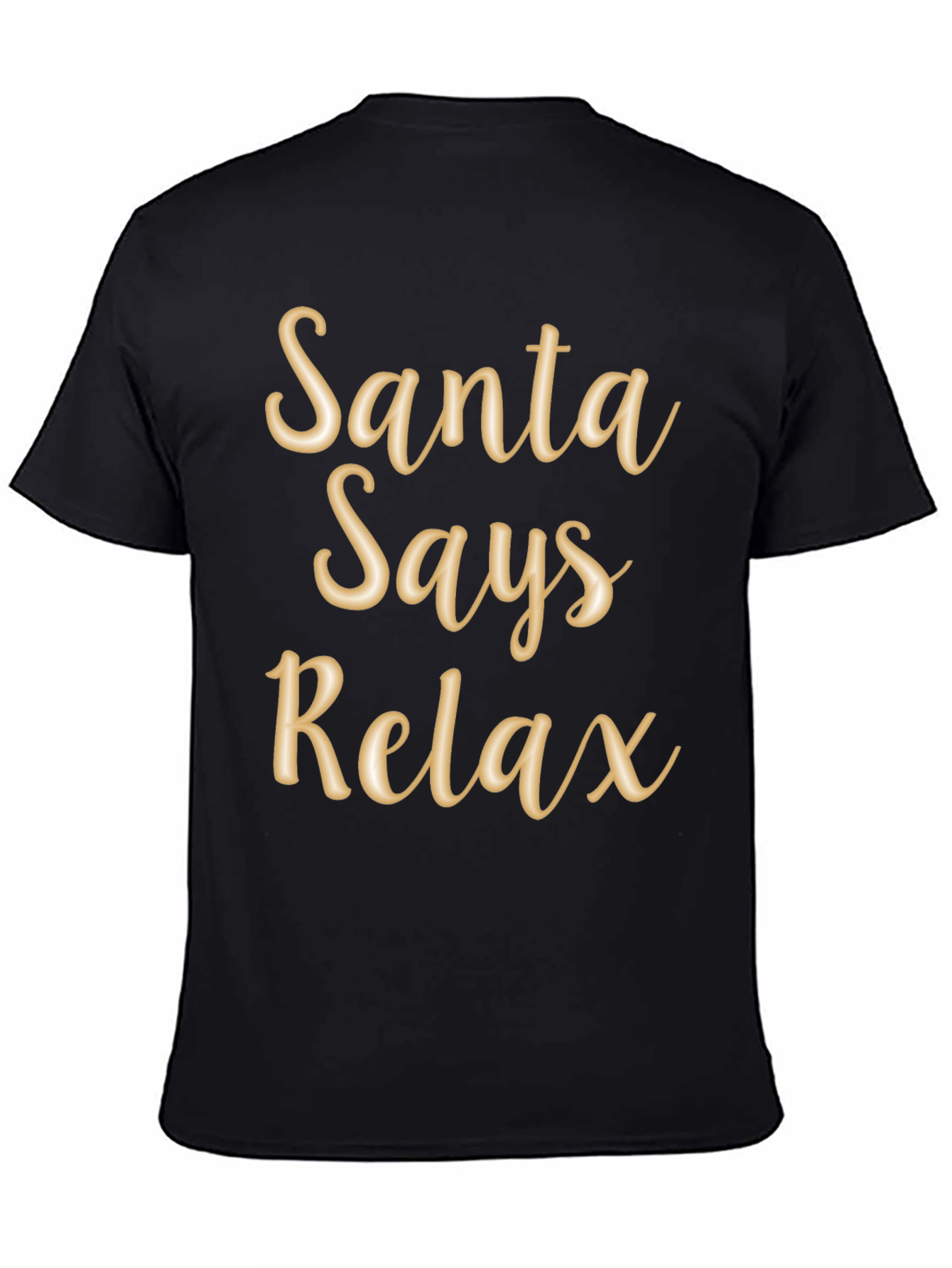 Santa Says Relax T-Shirt Holiday Tee