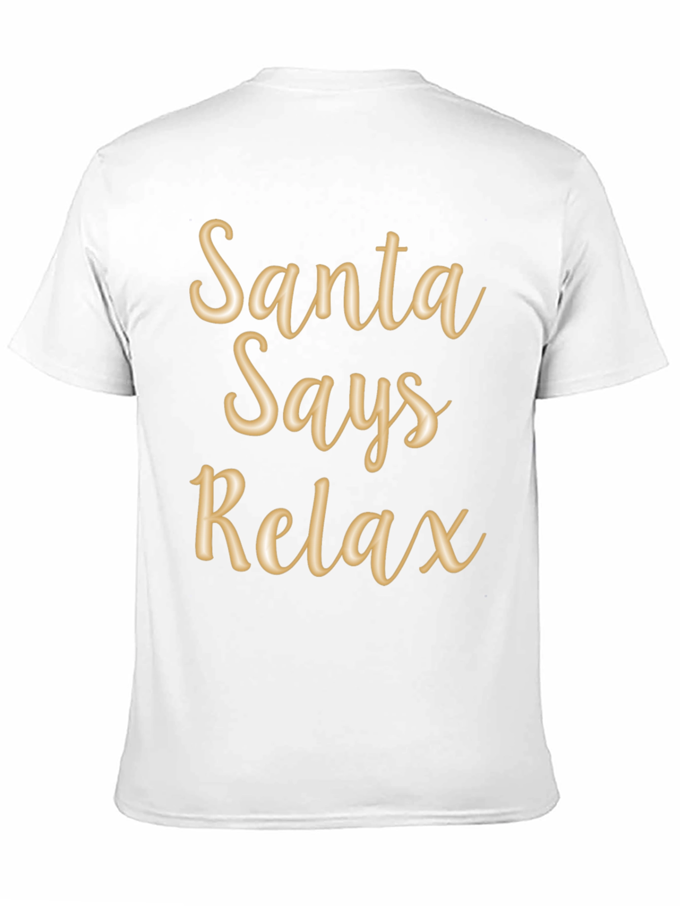 Santa Says Relax T-Shirt Holiday Tee