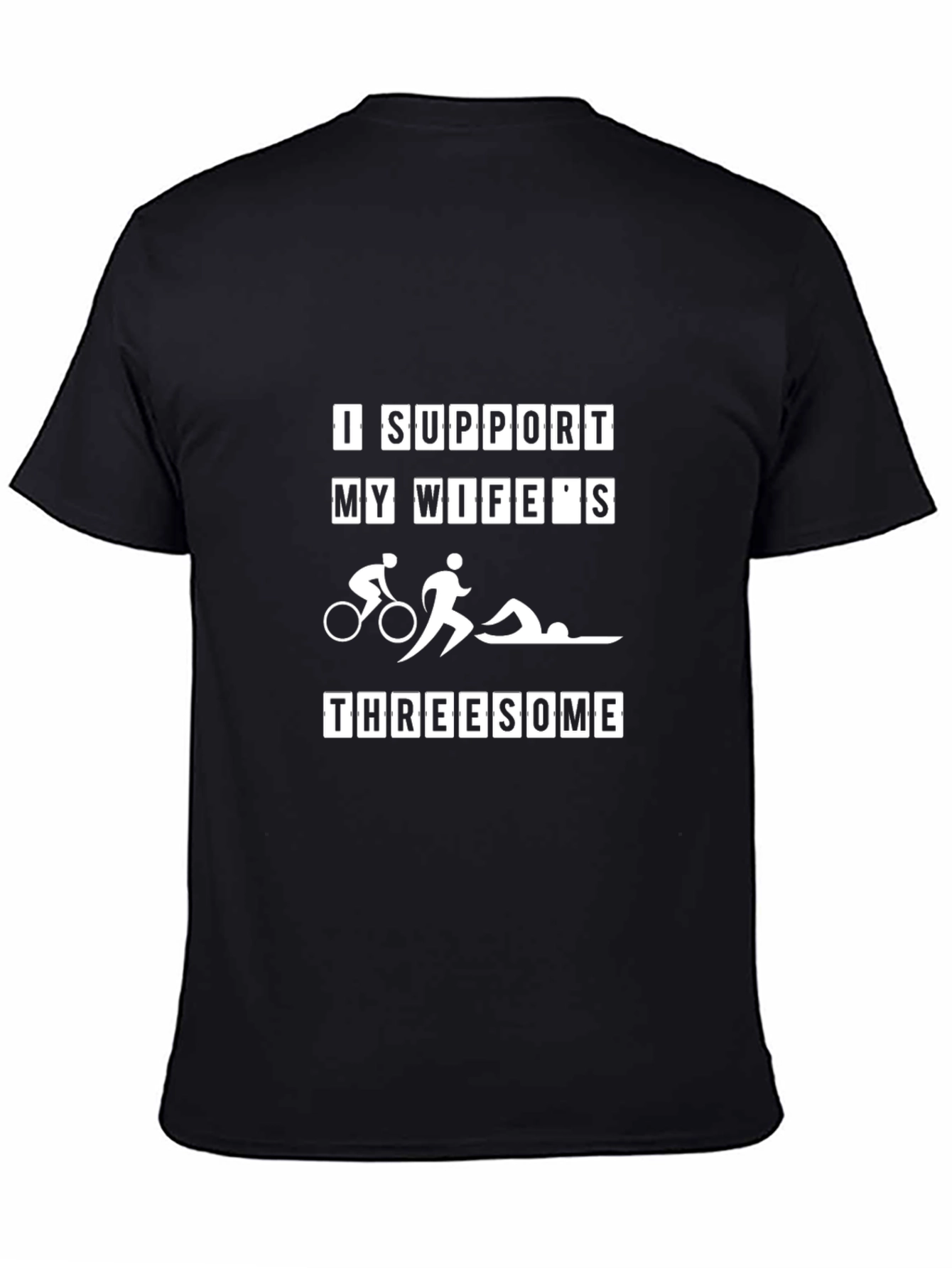 I Support My Wifes Threesome T-Shirt